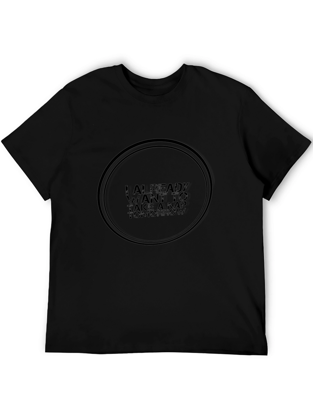 Funny Nap Tomorrow Black Graphic Tee