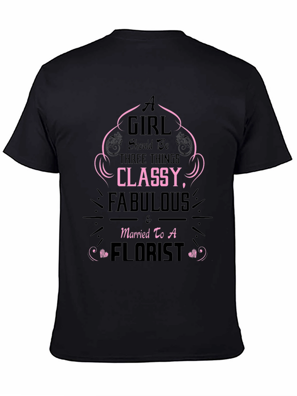 Classy Fabulous Florist Graphic Tee