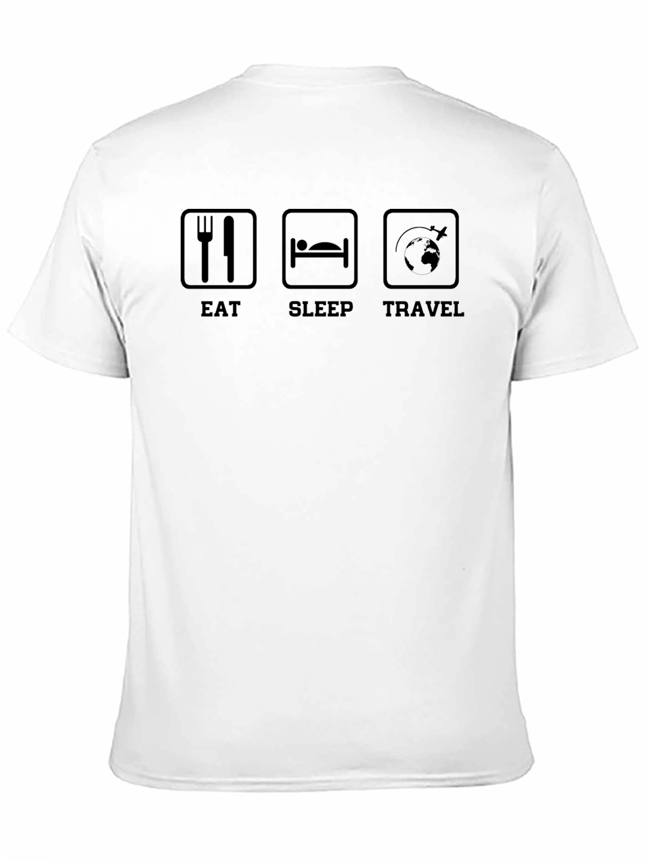 Eat Sleep Travel T-Shirt: Wanderlust Apparel