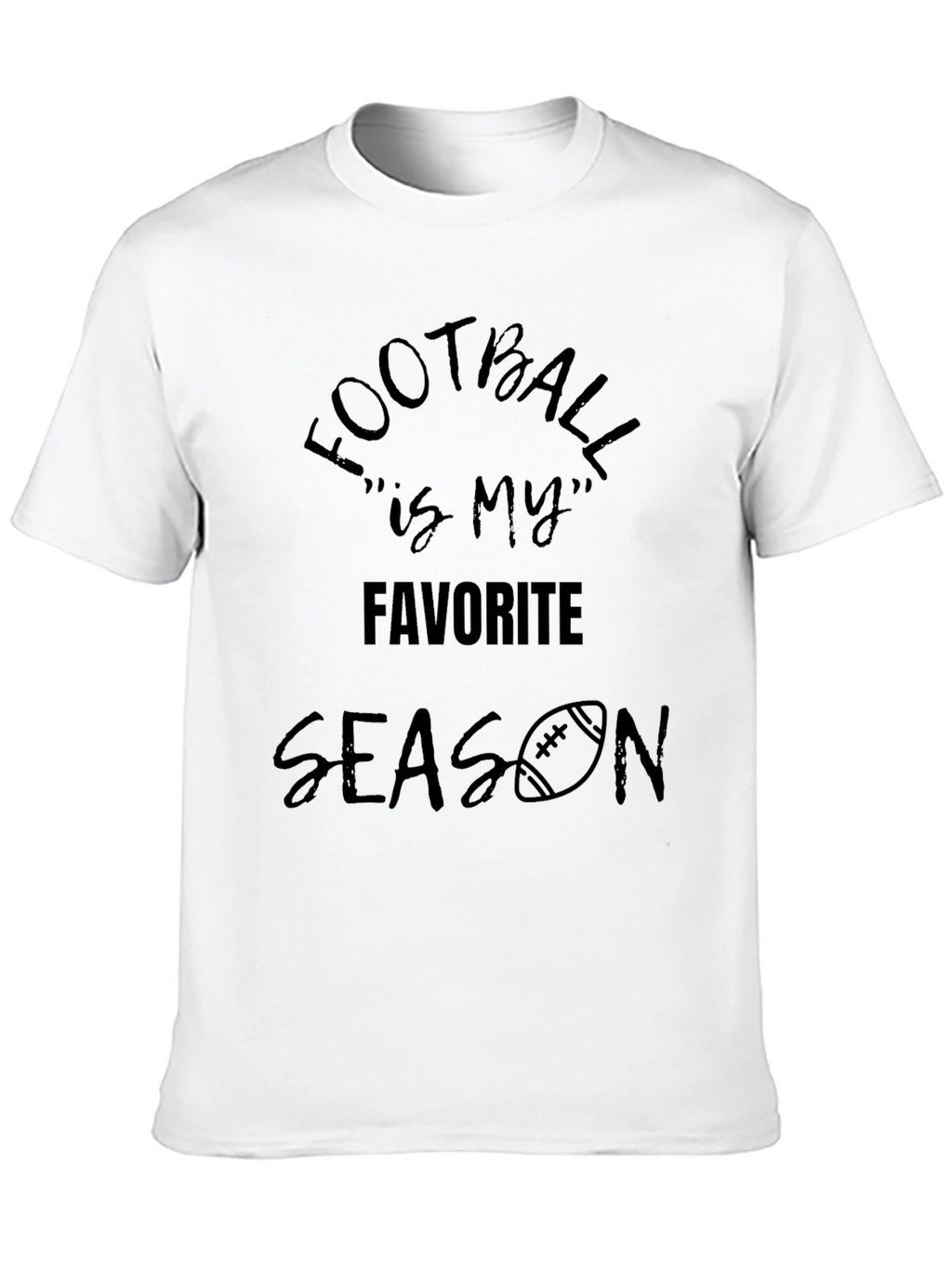 Football is my Favorite Season T-Shirt
