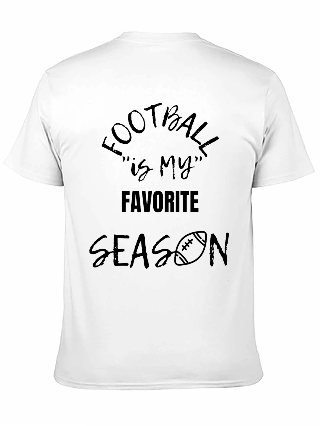 Football is my Favorite Season T-Shirt