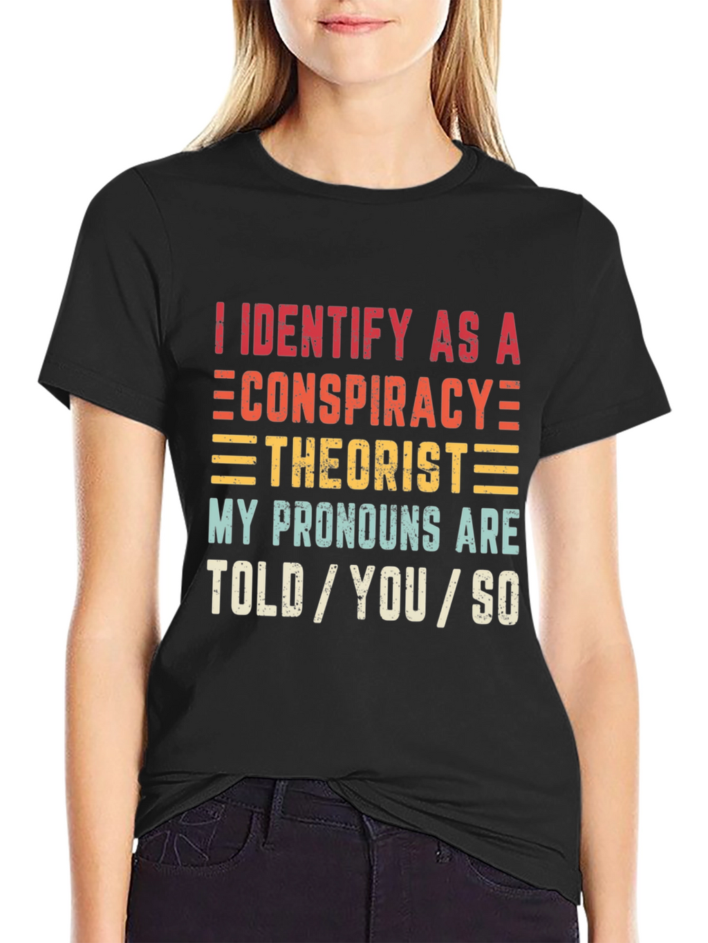 Conspiracy Theorist Pronoun T-Shirt