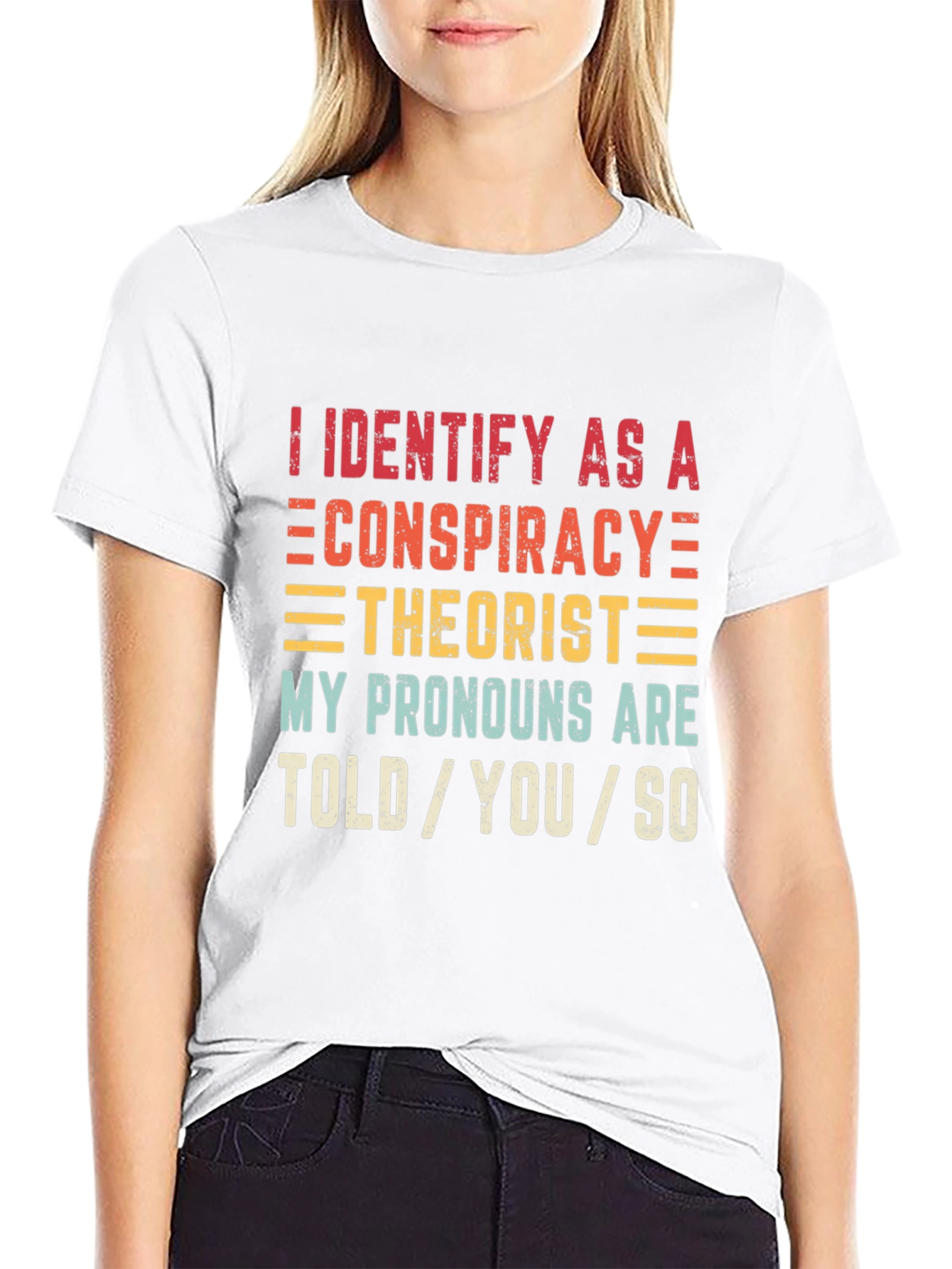 Conspiracy Theorist Pronoun T-Shirt