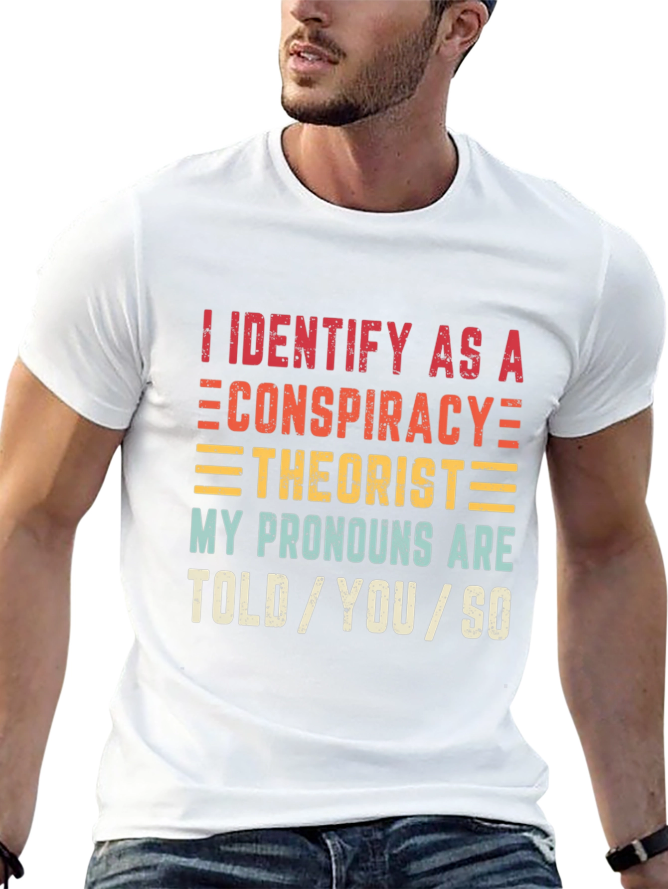Conspiracy Theorist Pronoun T-Shirt