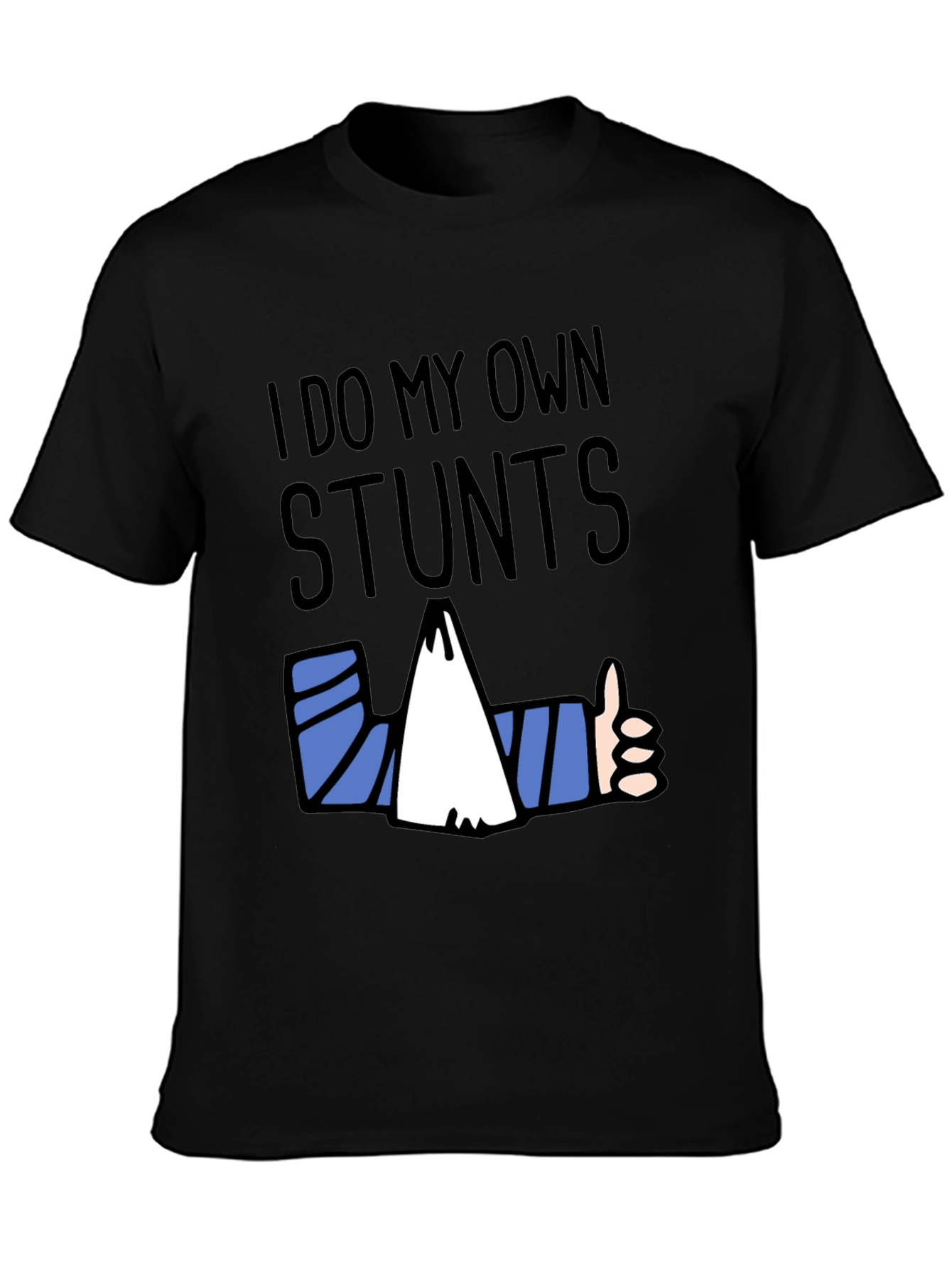 Funny I Do My Own Stunts Graphic T-Shirt
