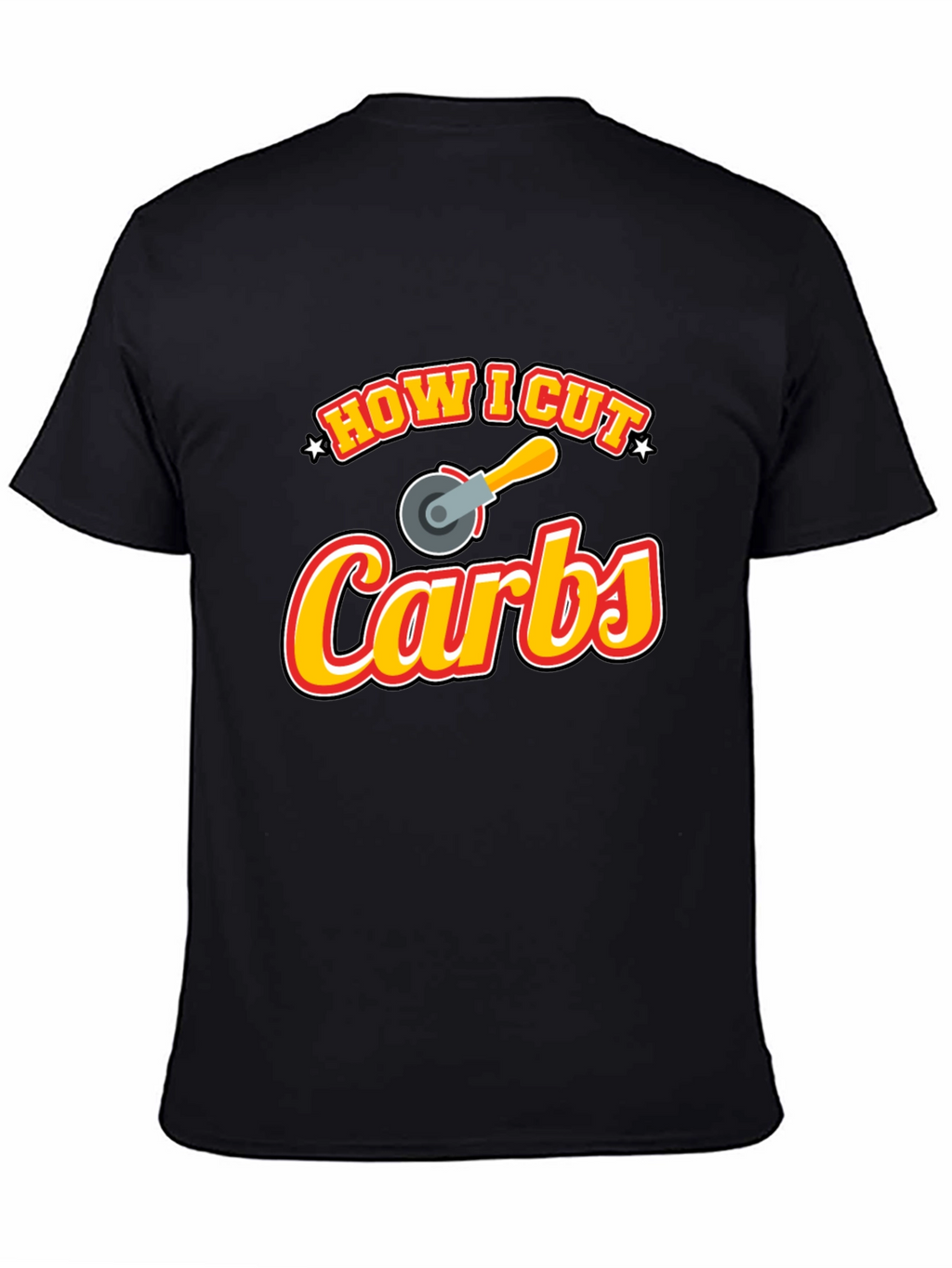 How I Cut Carbs Funny Graphic T-Shirt