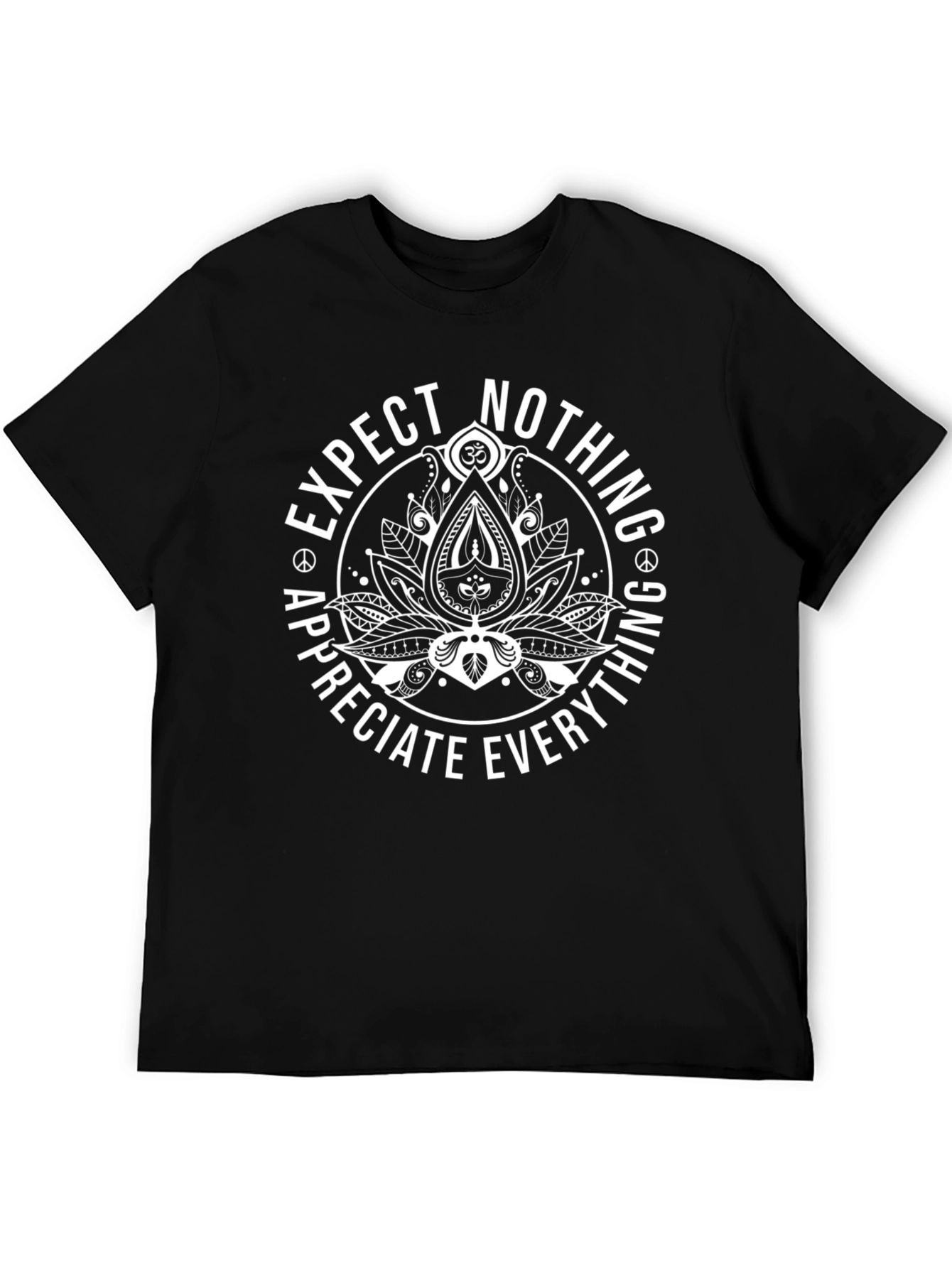 Expect Nothing Appreciate Everything Lotus T-Shirt