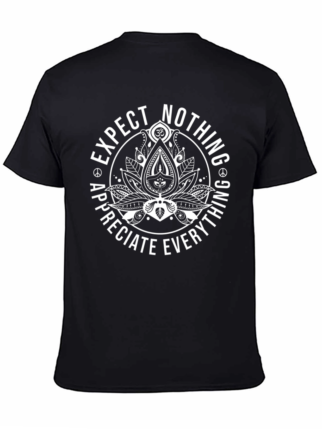 Expect Nothing Appreciate Everything Lotus T-Shirt