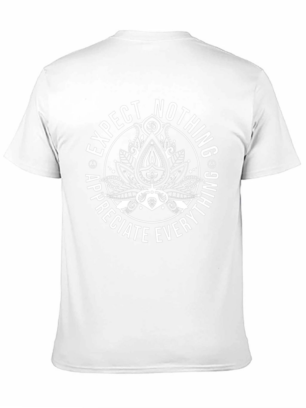 Expect Nothing Appreciate Everything Lotus T-Shirt