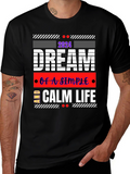 Dream Calm Life 2024 Graphic Tee
