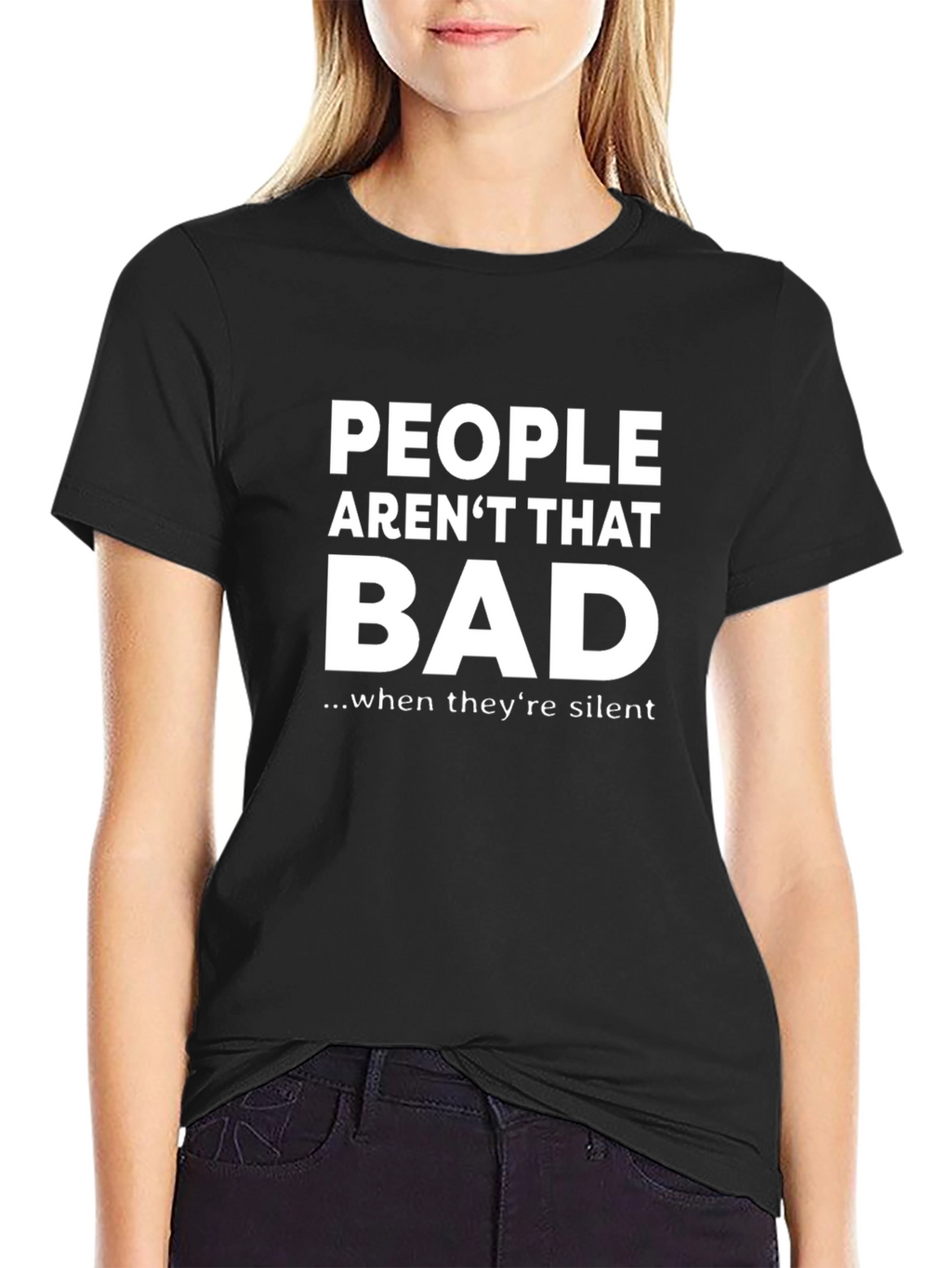 Funny Sarcastic People Arent That Bad T-Shirt