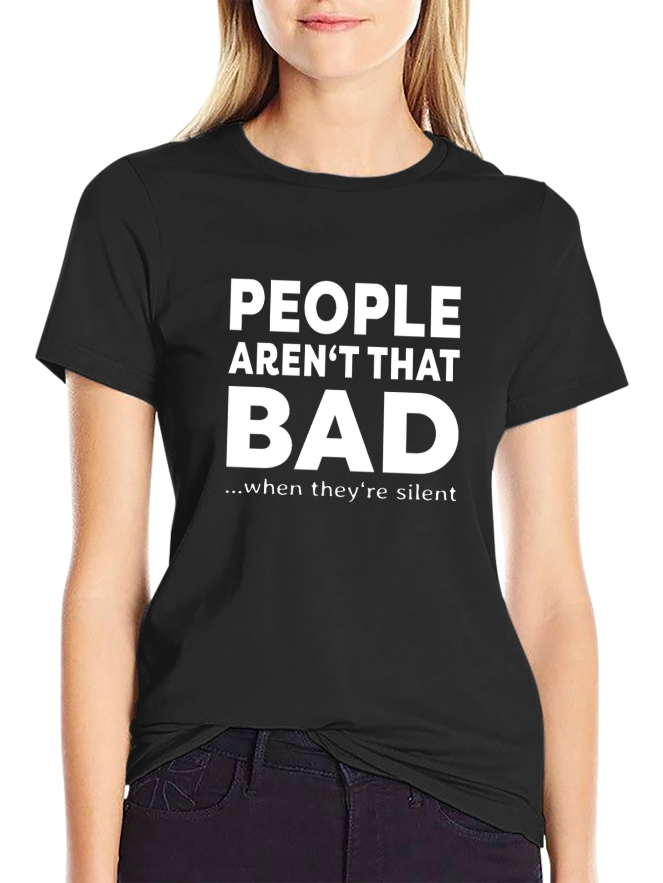 Funny Sarcastic People Arent That Bad T-Shirt