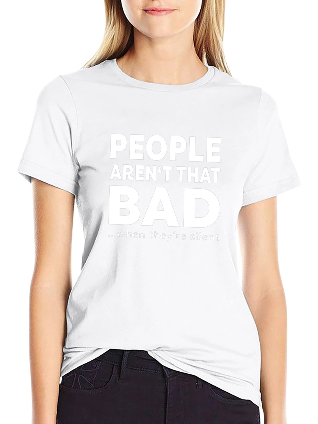 Funny Sarcastic People Arent That Bad T-Shirt
