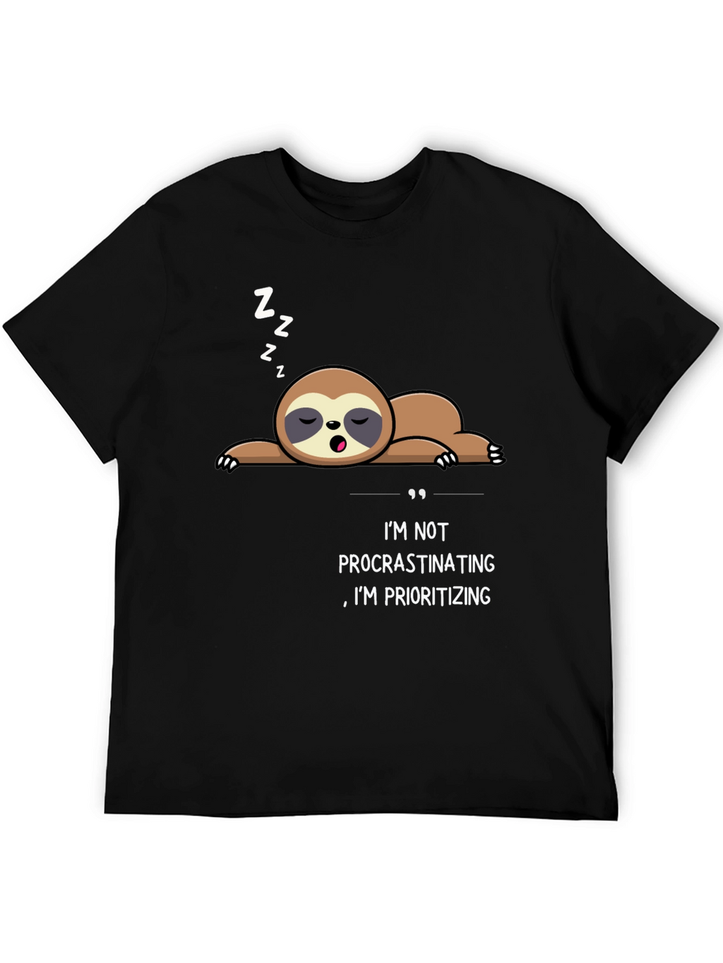 Funny Sloth Procrastinating Prioritizing Black T-Shirt