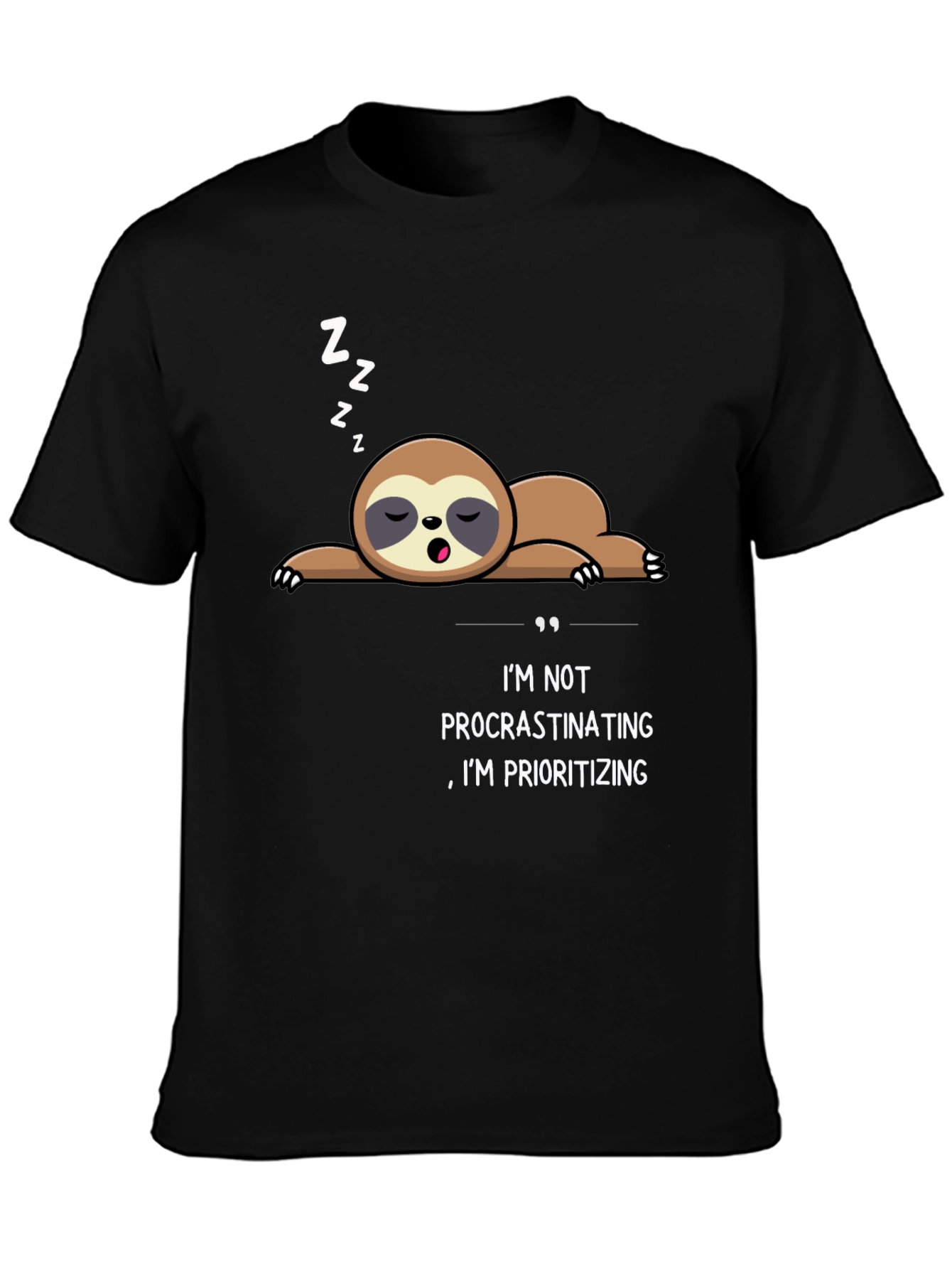 Funny Sloth Procrastinating Prioritizing Black T-Shirt