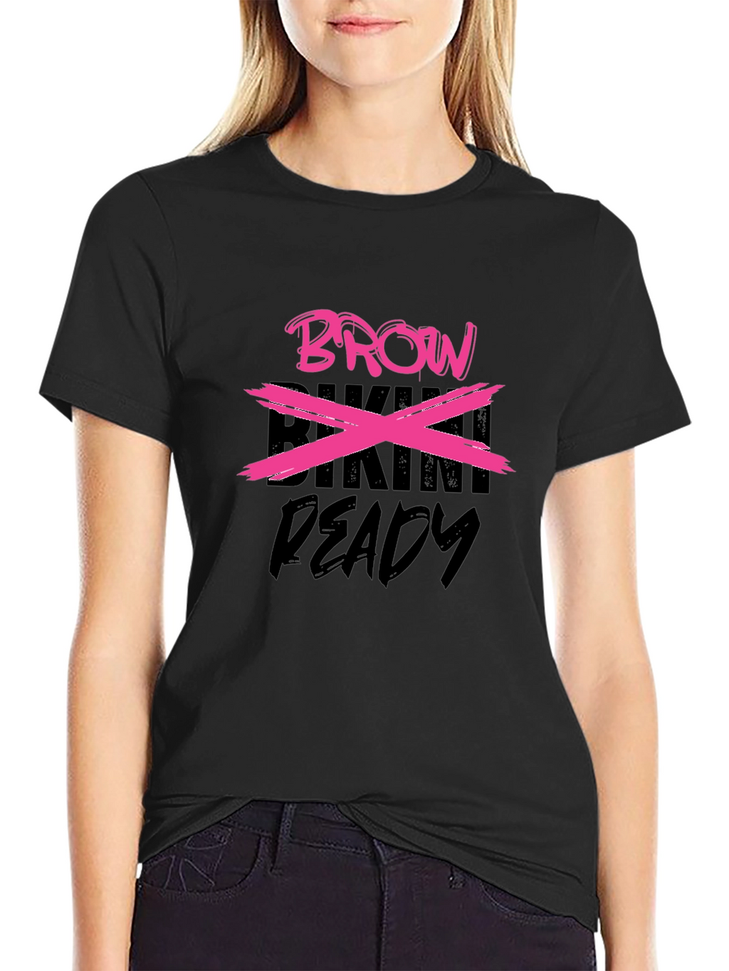 Funny Brow T-Shirt - Bikini Ready