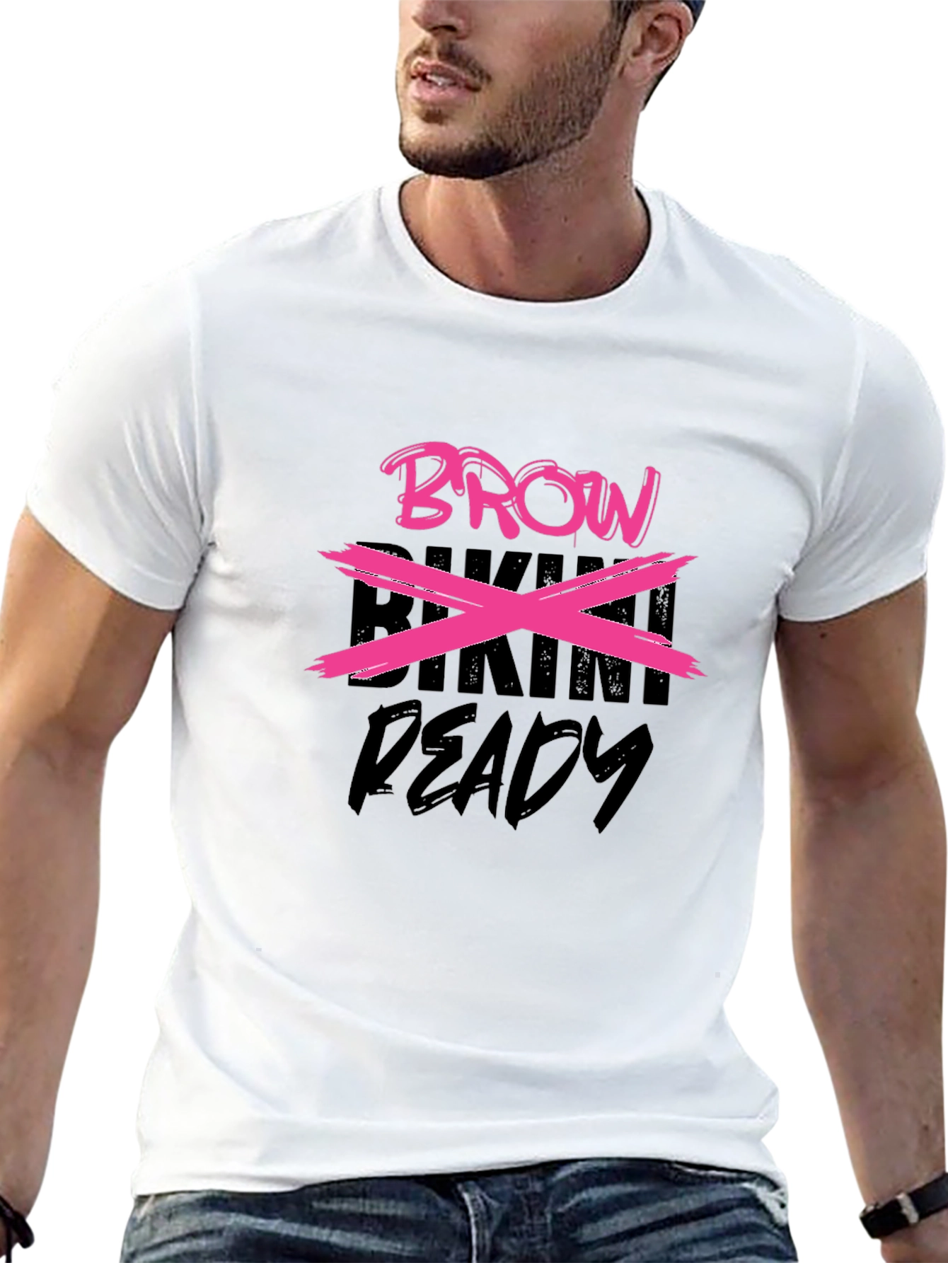 Funny Brow T-Shirt - Bikini Ready