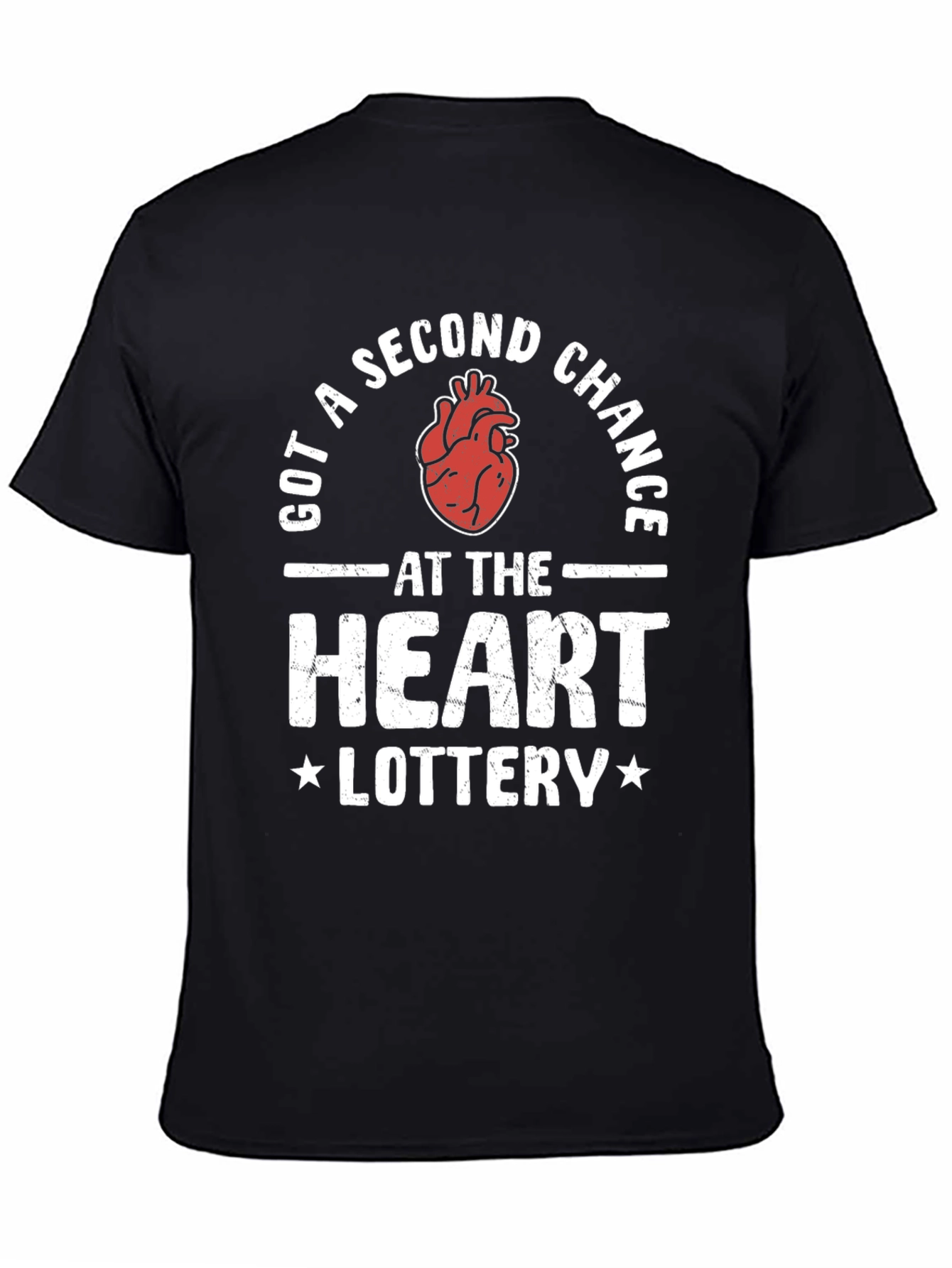 Got a Second Chance Heart Lottery Graphic T-Shirt