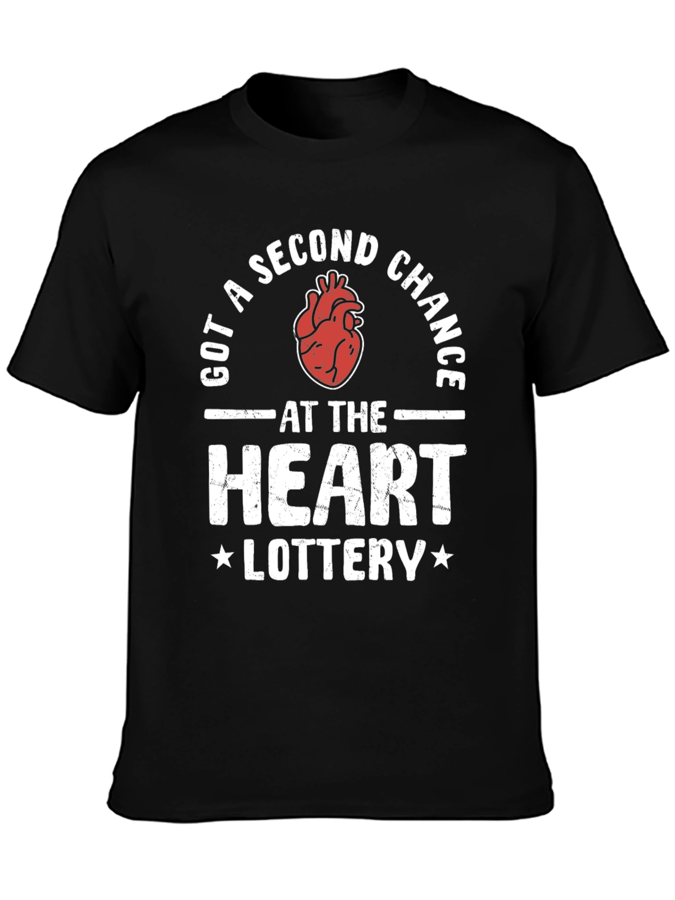 Got a Second Chance Heart Lottery Graphic T-Shirt