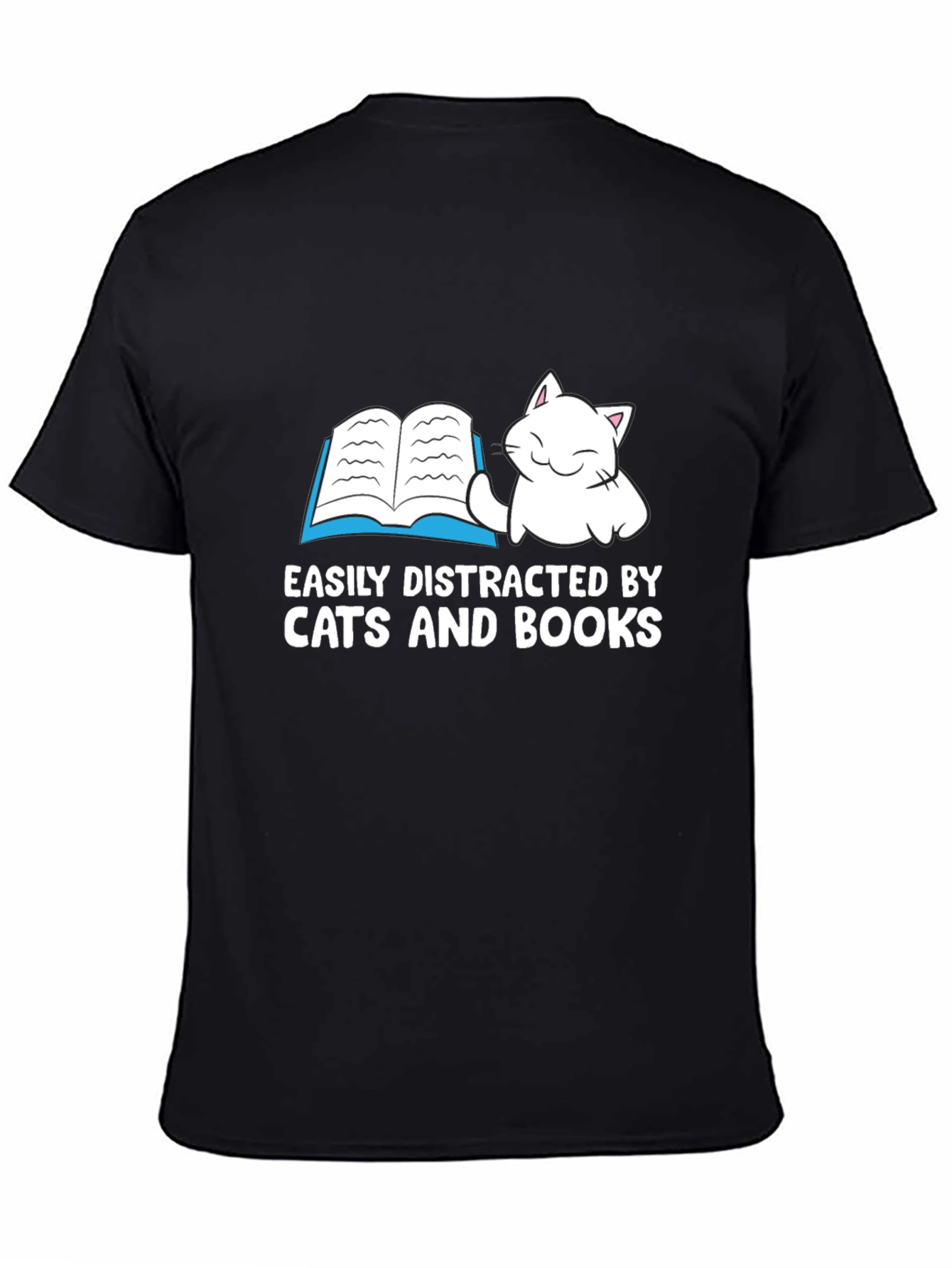 Cat and Book Lover T-Shirt - Easily Distracted Funny Tee