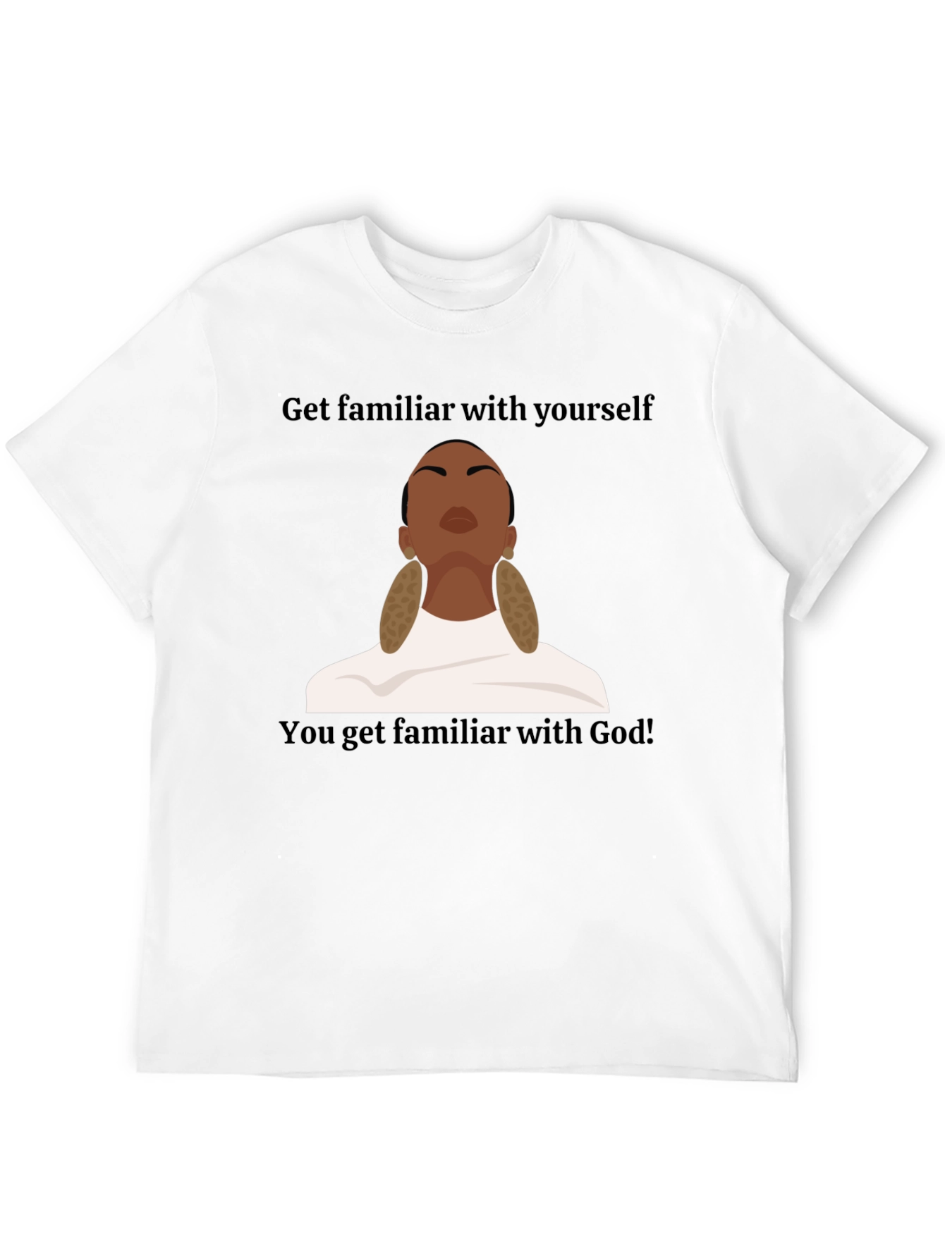 Get Familiar With Yourself Graphic T-Shirt