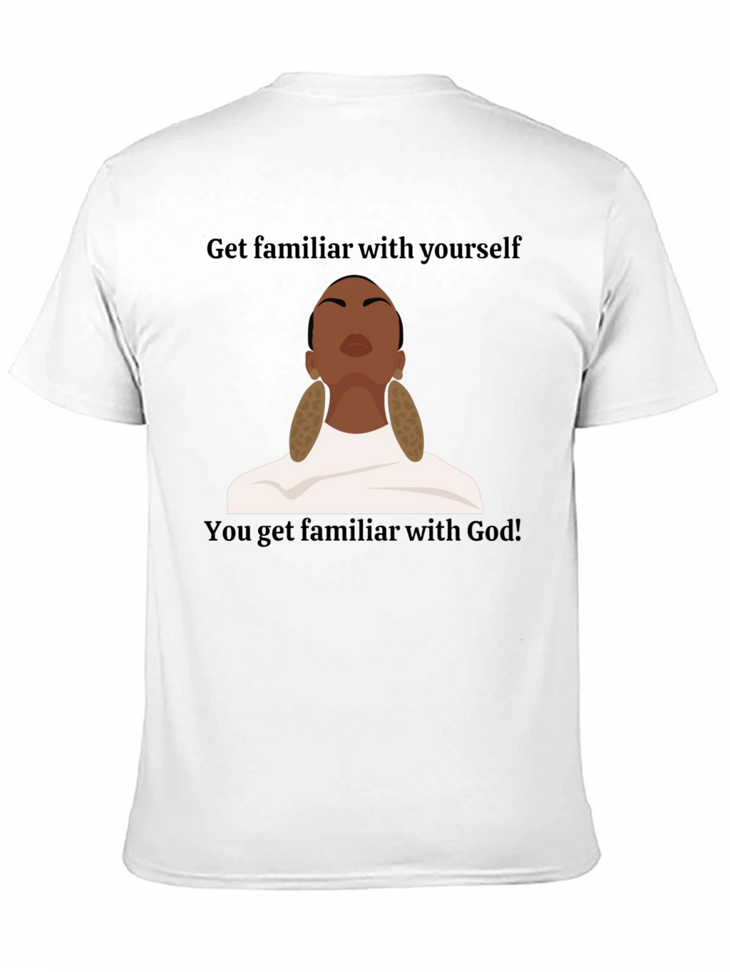 Get Familiar With Yourself Graphic T-Shirt