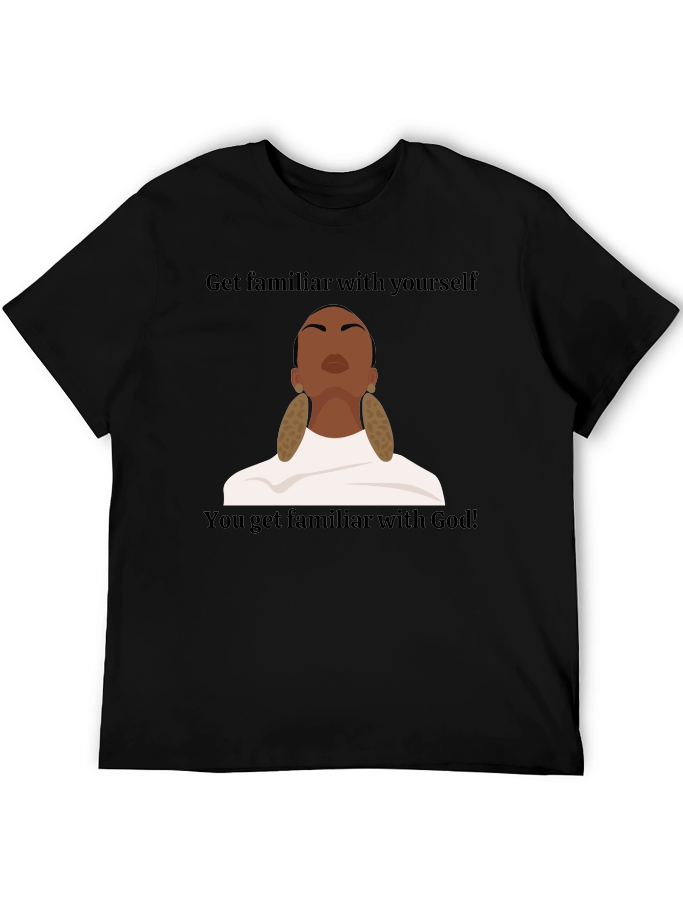 Get Familiar With Yourself Graphic T-Shirt