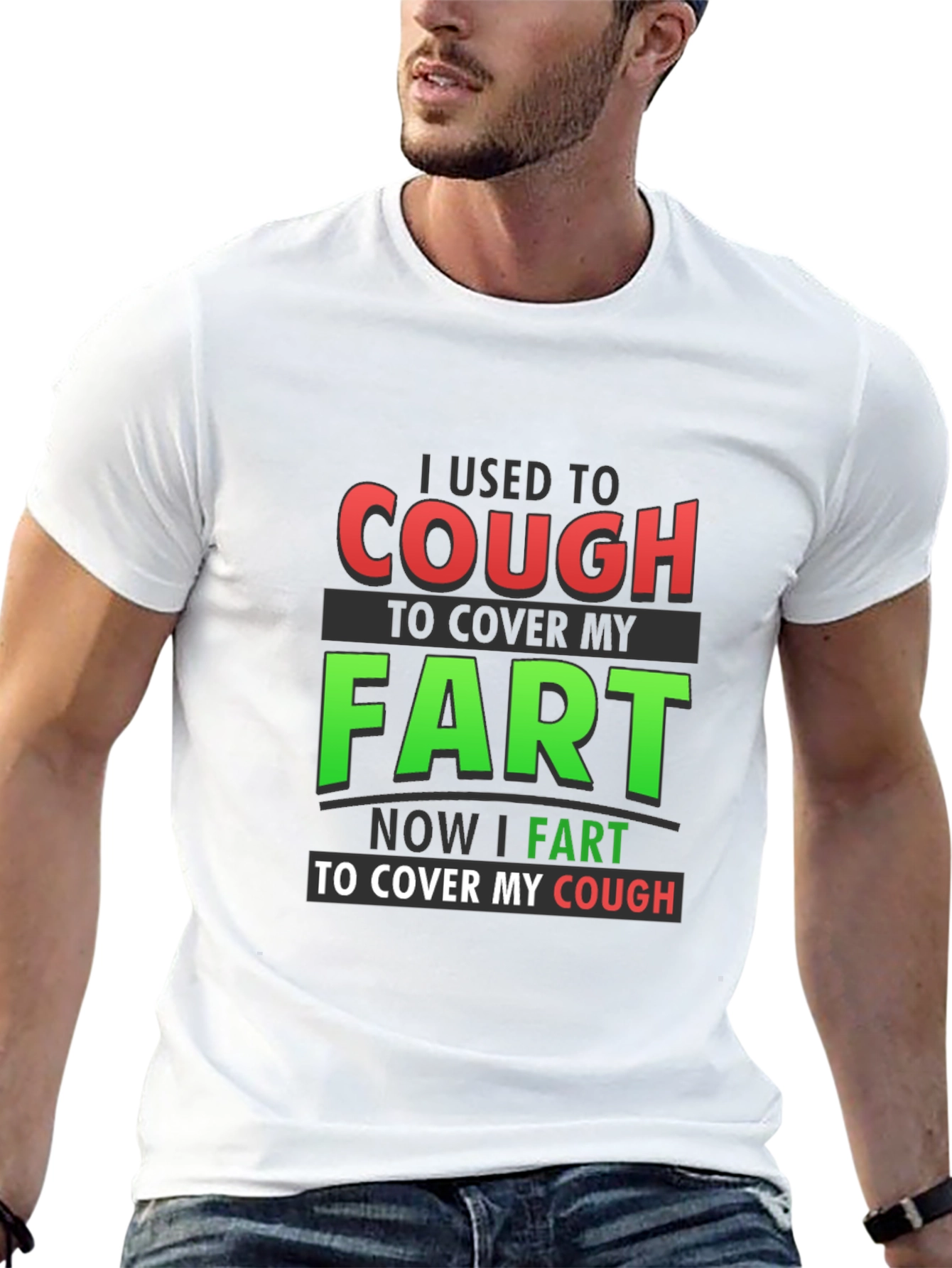 Cough to Cover Fart Graphic T-Shirt