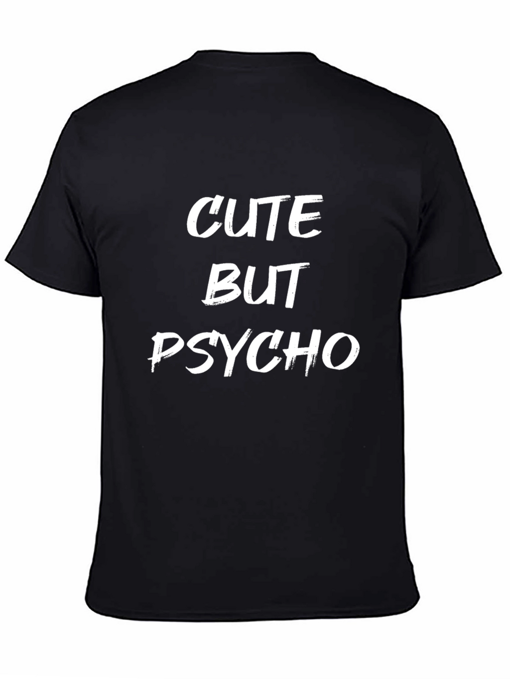 Cute But Psycho Graphic Tee