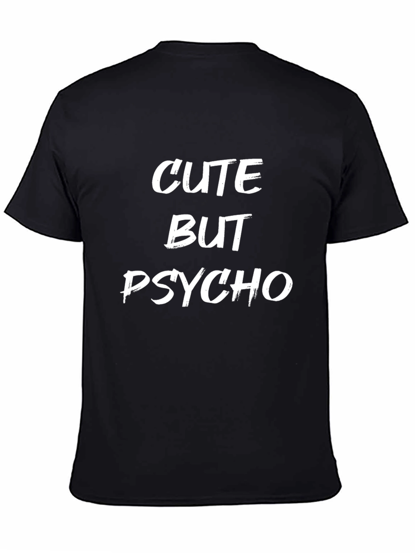 Cute But Psycho Graphic Tee