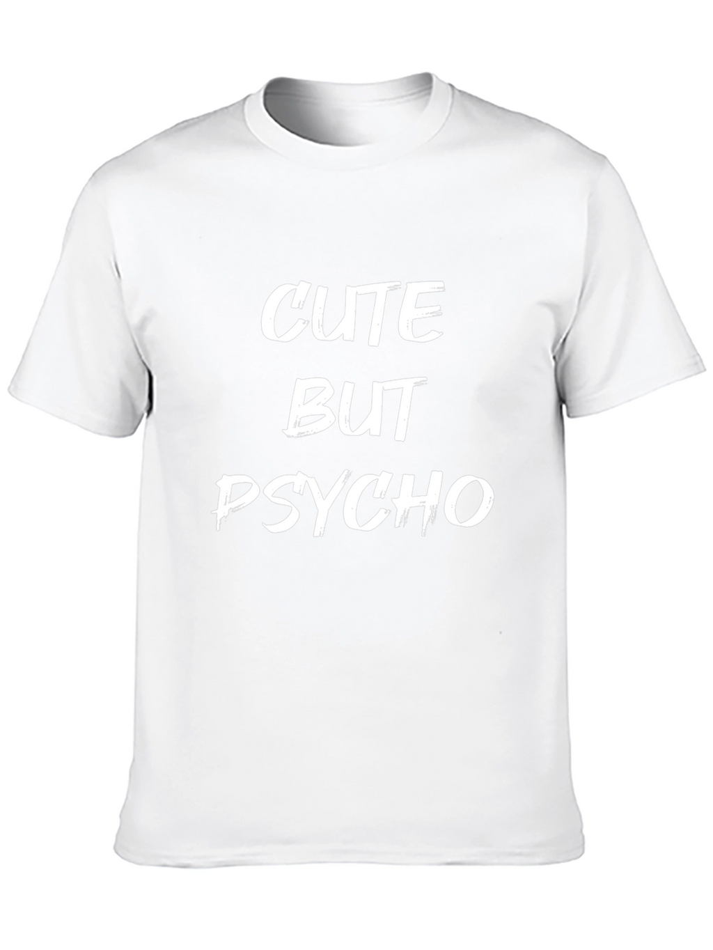 Cute But Psycho Graphic Tee