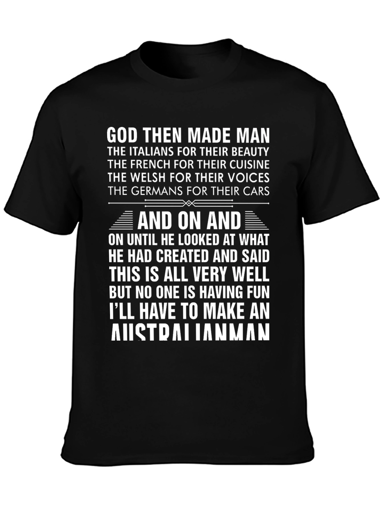 God Then Made Man Australian Funny T-Shirt