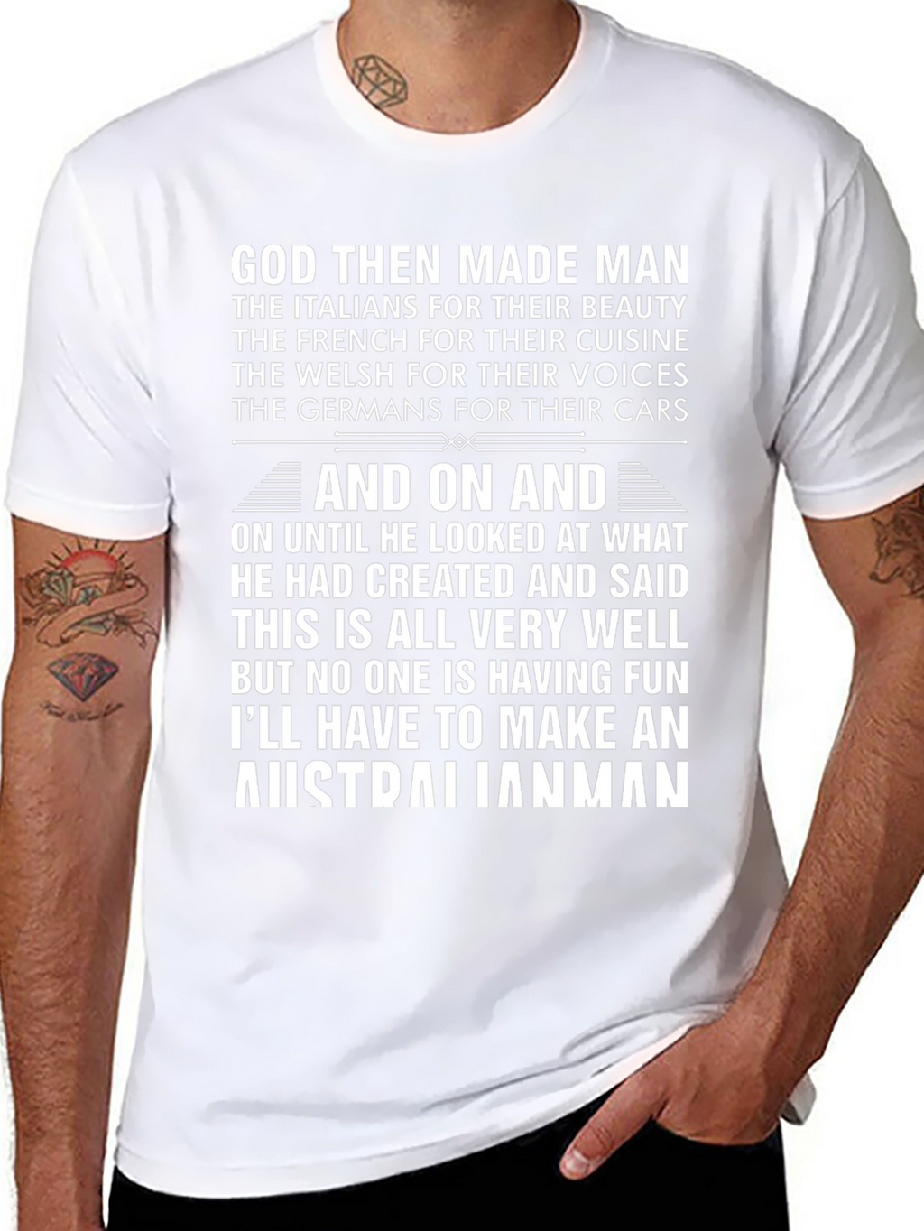 God Then Made Man Australian Funny T-Shirt