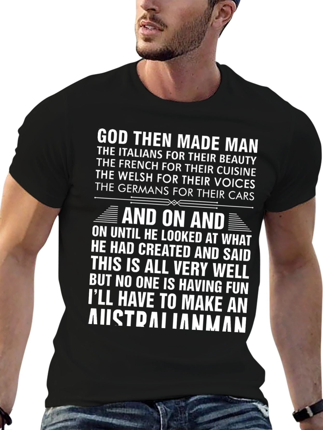 God Then Made Man Australian Funny T-Shirt