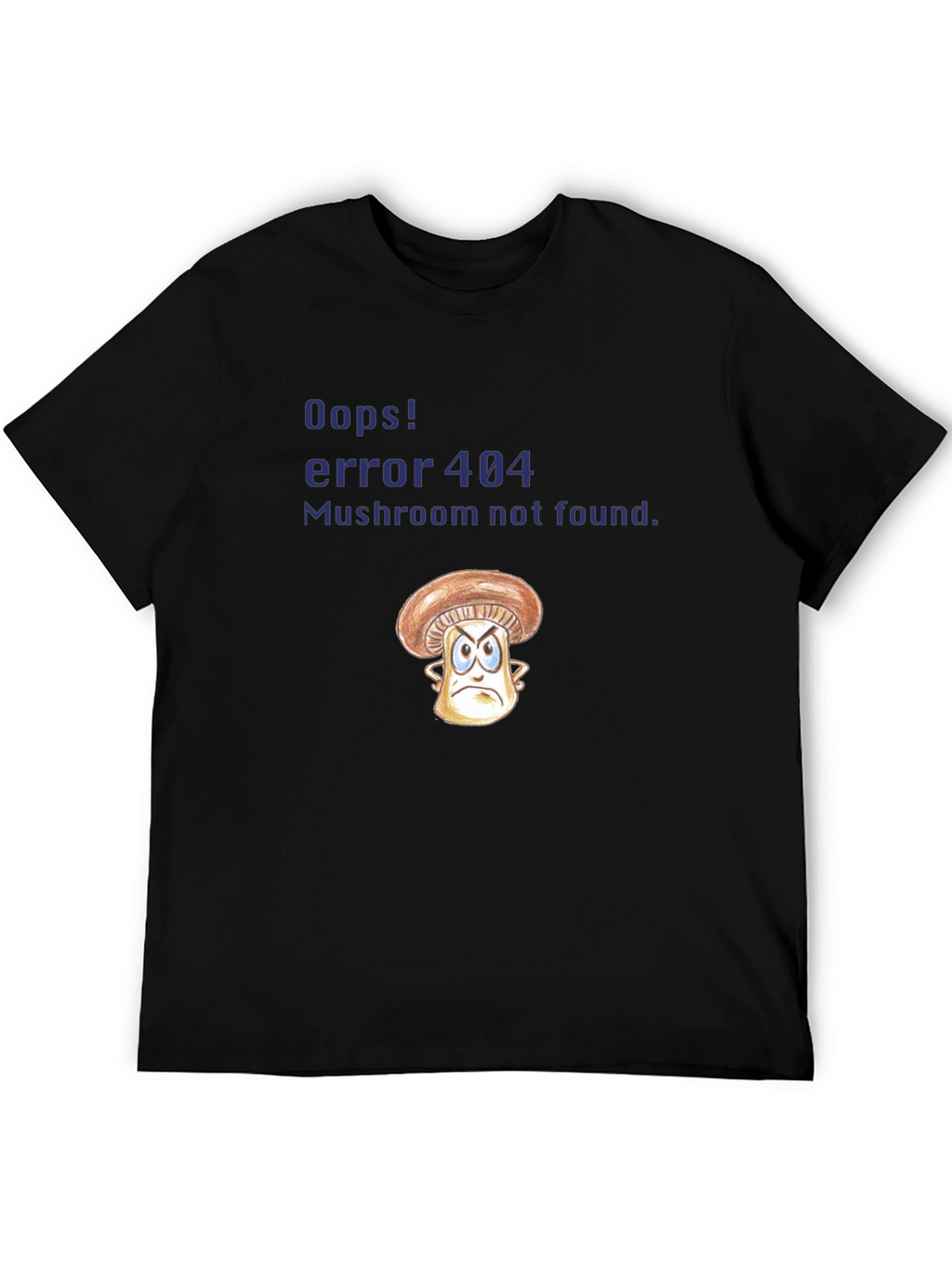 Error 404 Mushroom T-Shirt