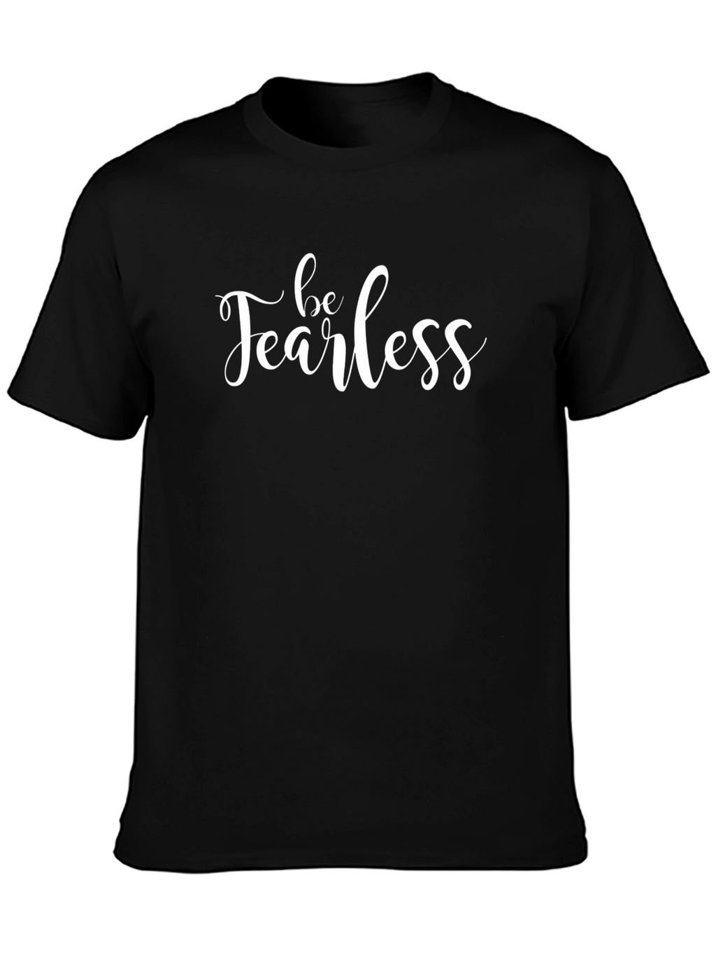 Be Fearless Black Graphic Tee
