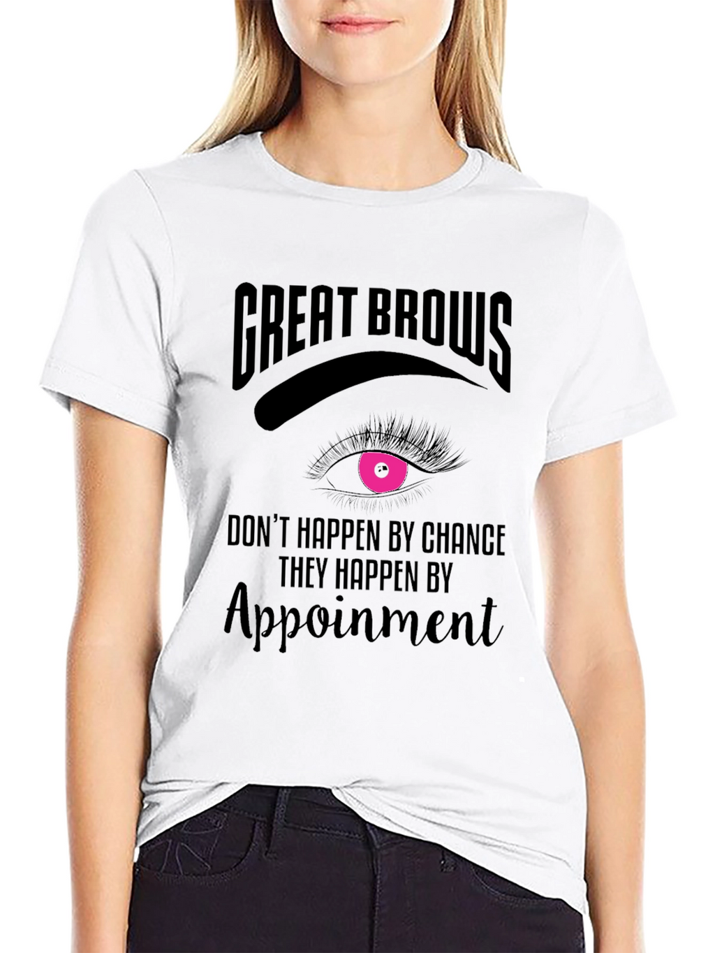 Great Brows Appointment T-Shirt