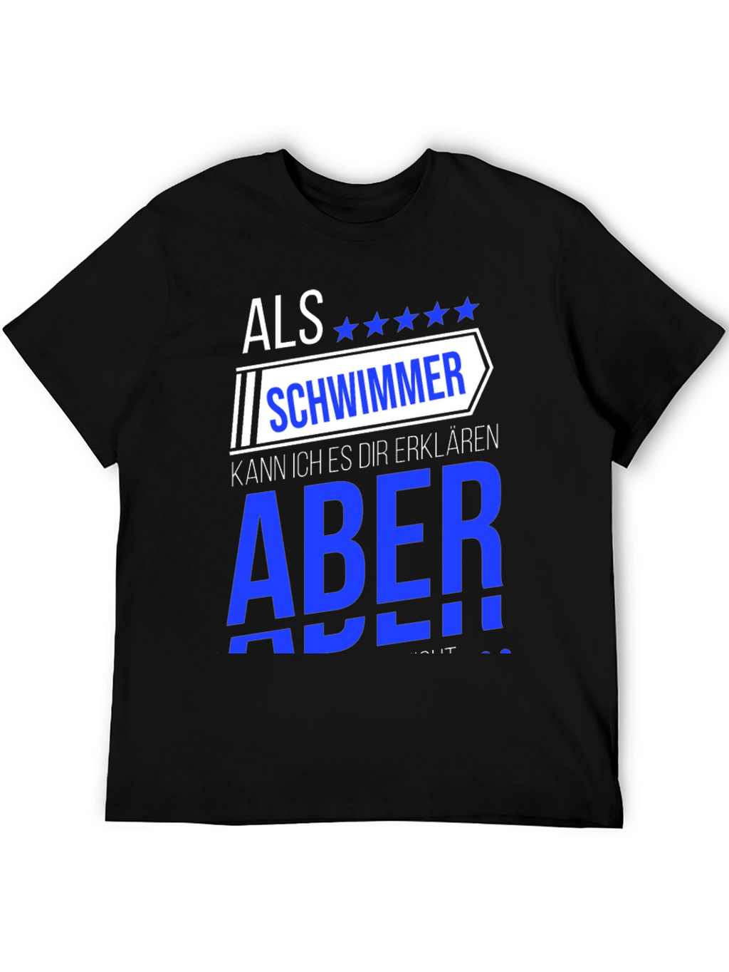 Funny Swimmer T-Shirt - Als Schwimmer