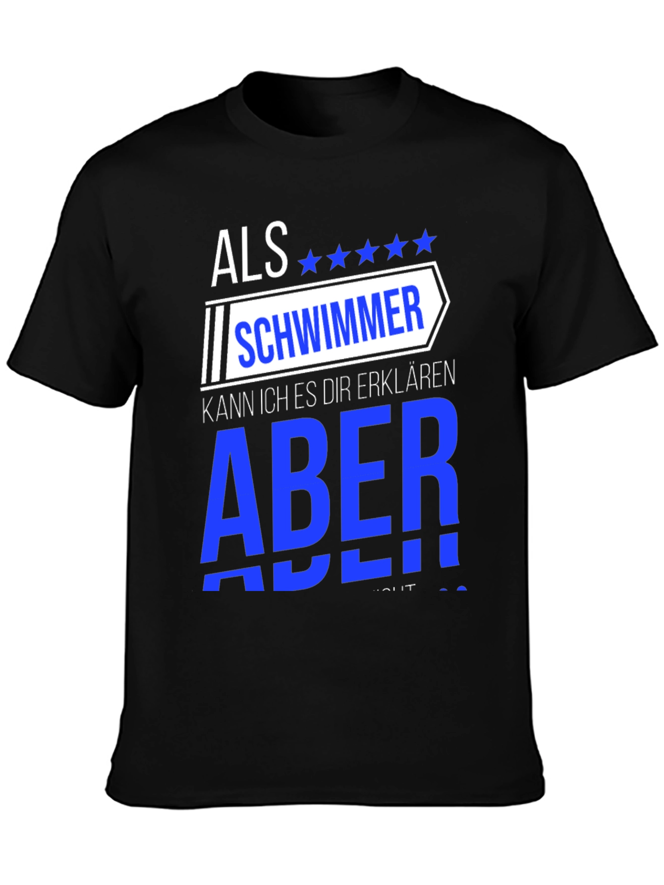 Funny Swimmer T-Shirt - Als Schwimmer