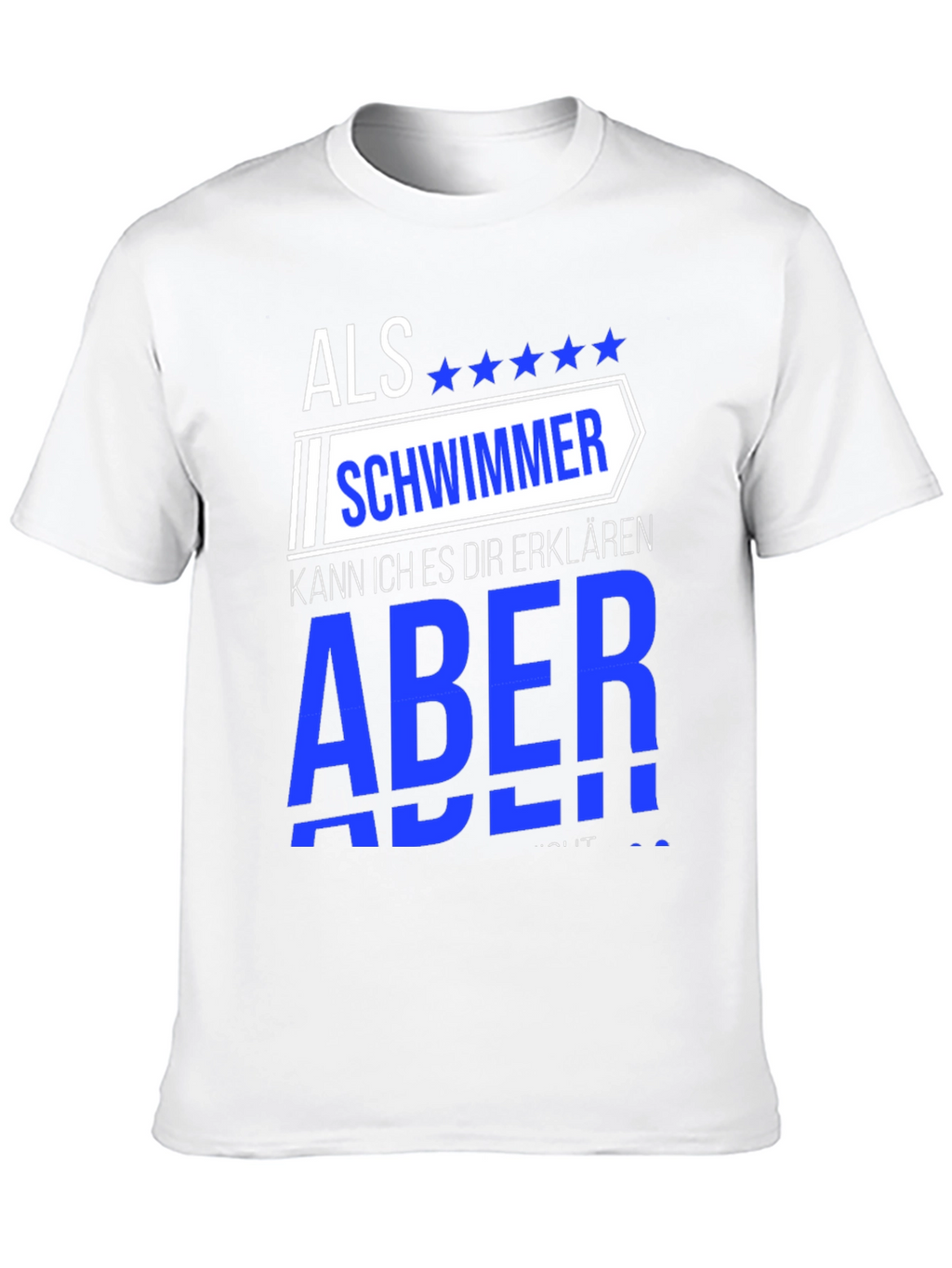 Funny Swimmer T-Shirt - Als Schwimmer
