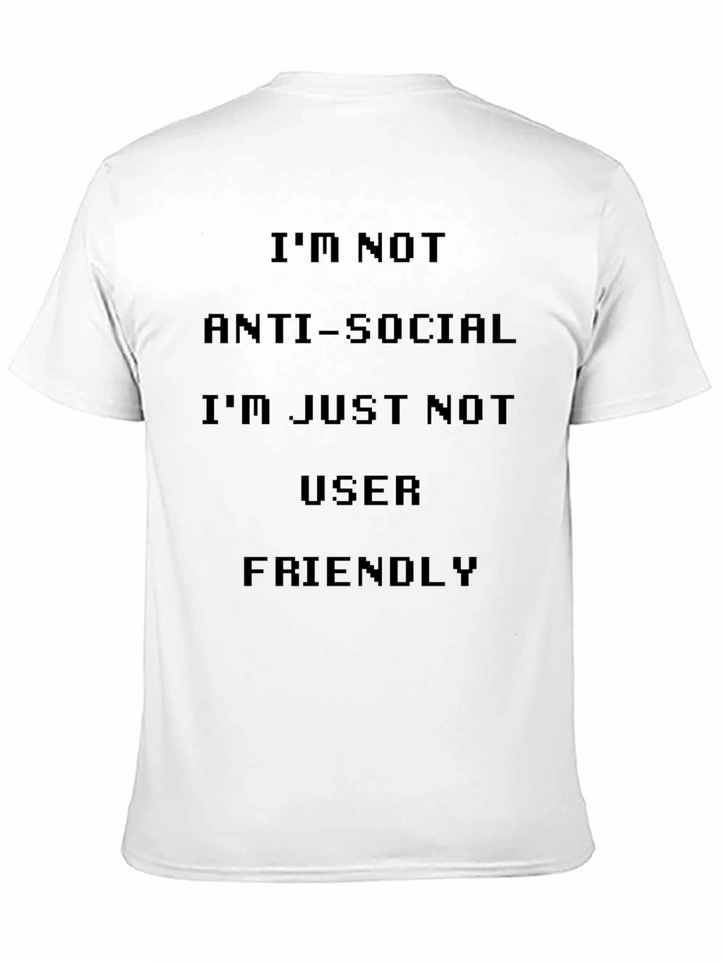 Anti-Social User Friendly Graphic T-Shirt