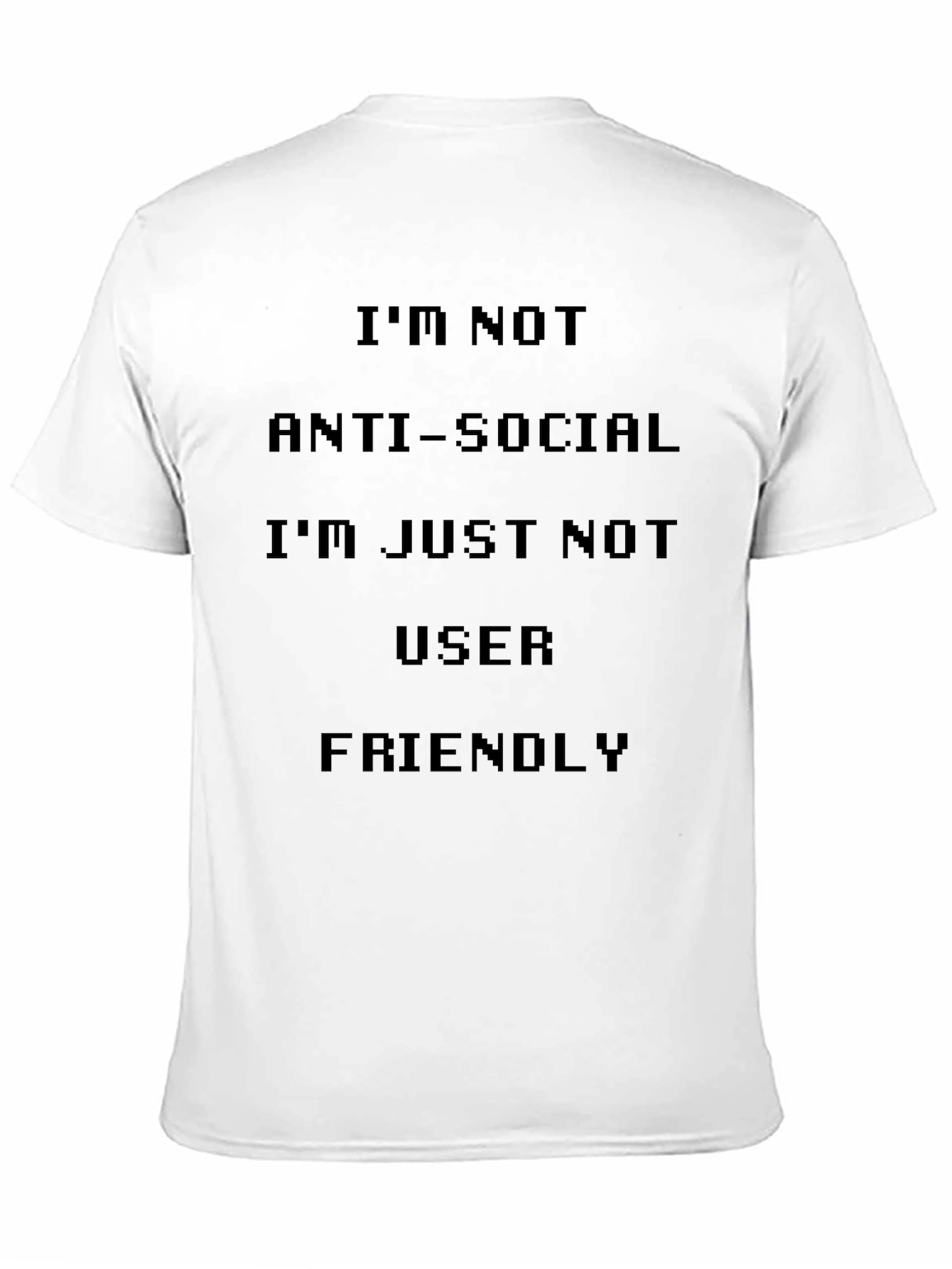 Anti-Social User Friendly Graphic T-Shirt