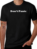 Dont Panic T-Shirt - Classic Novelty Tee