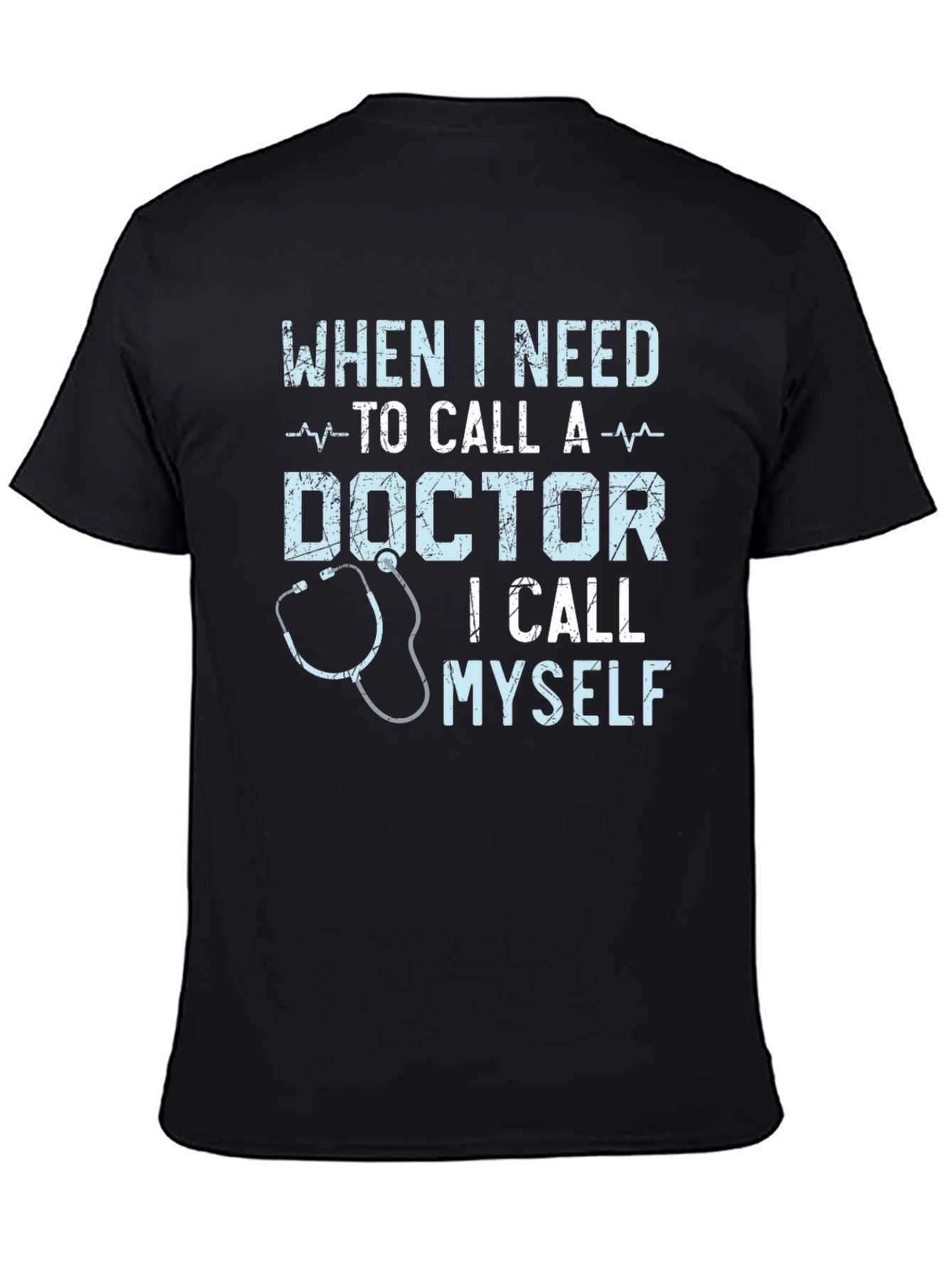 Doctor Humor Graphic Tee