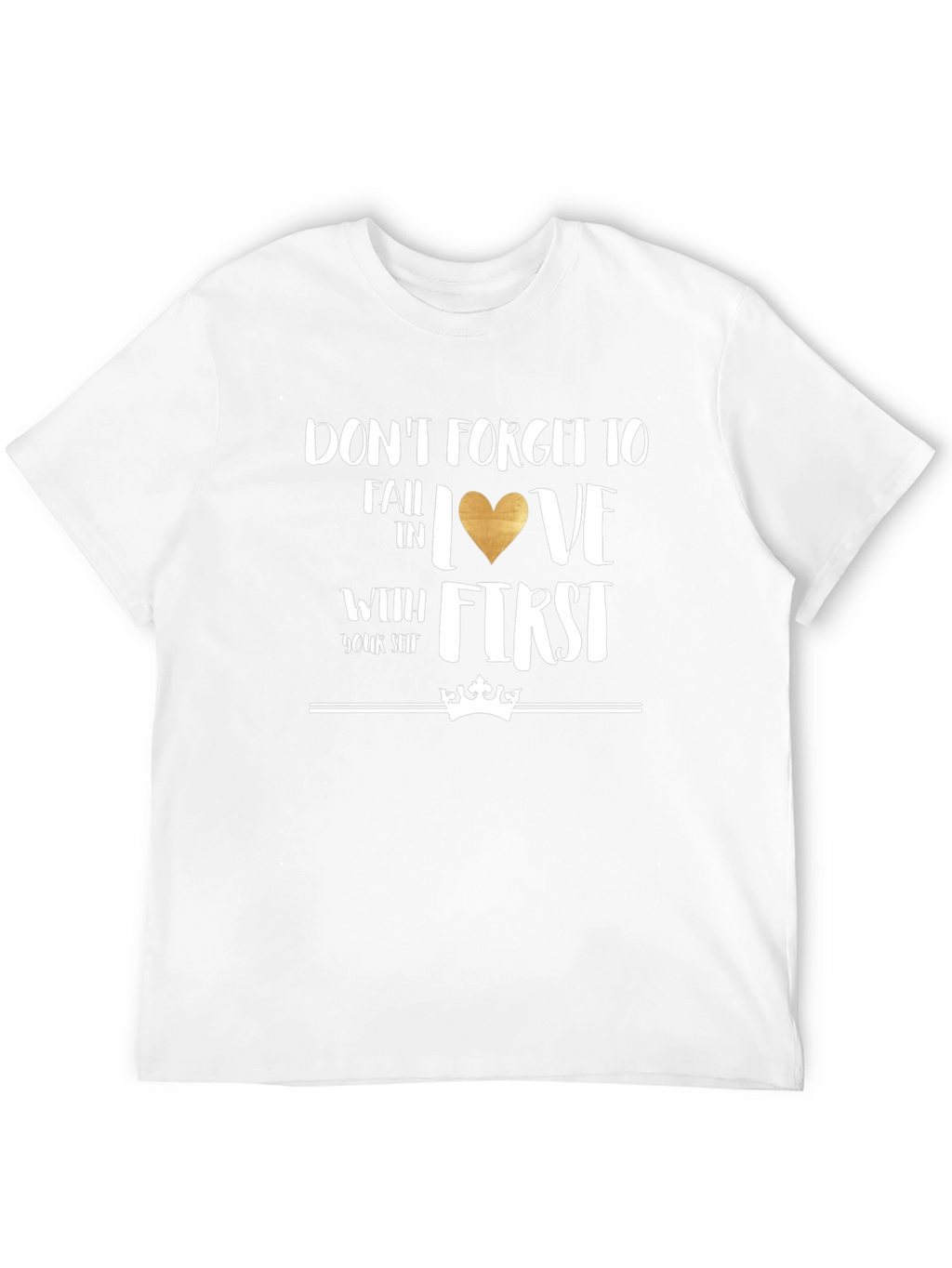 Fall in Love With Yourself T-Shirt