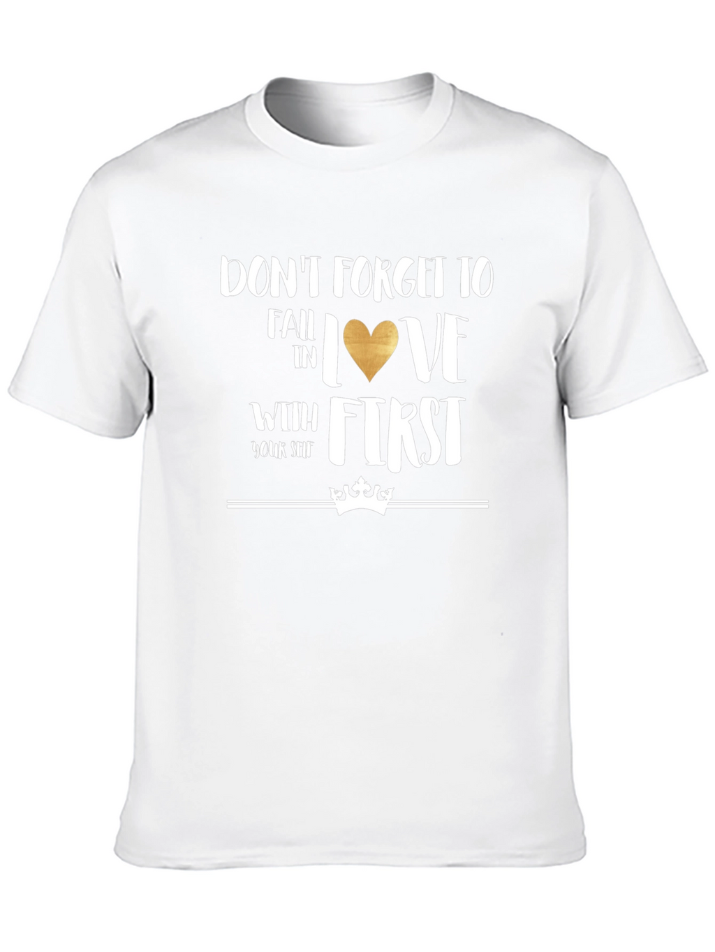 Fall in Love With Yourself T-Shirt