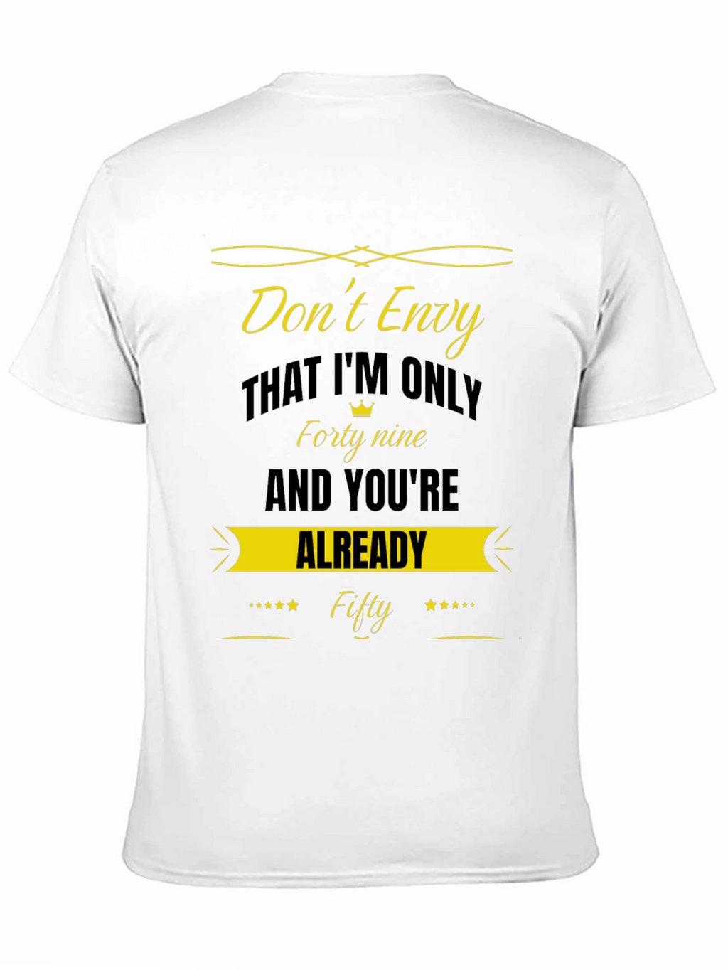 Dont Envy Fifty Black T-Shirt
