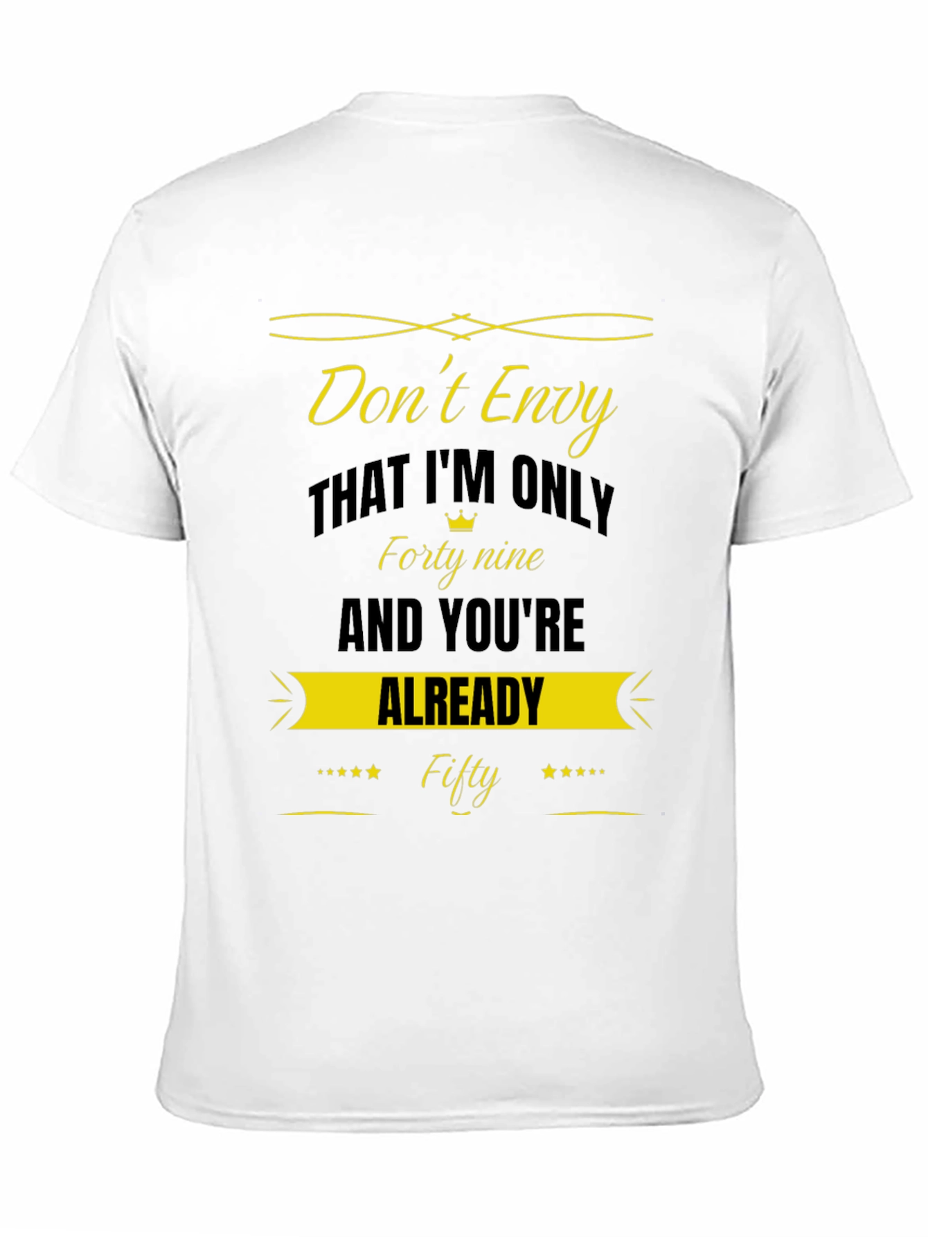 Dont Envy Fifty Black T-Shirt