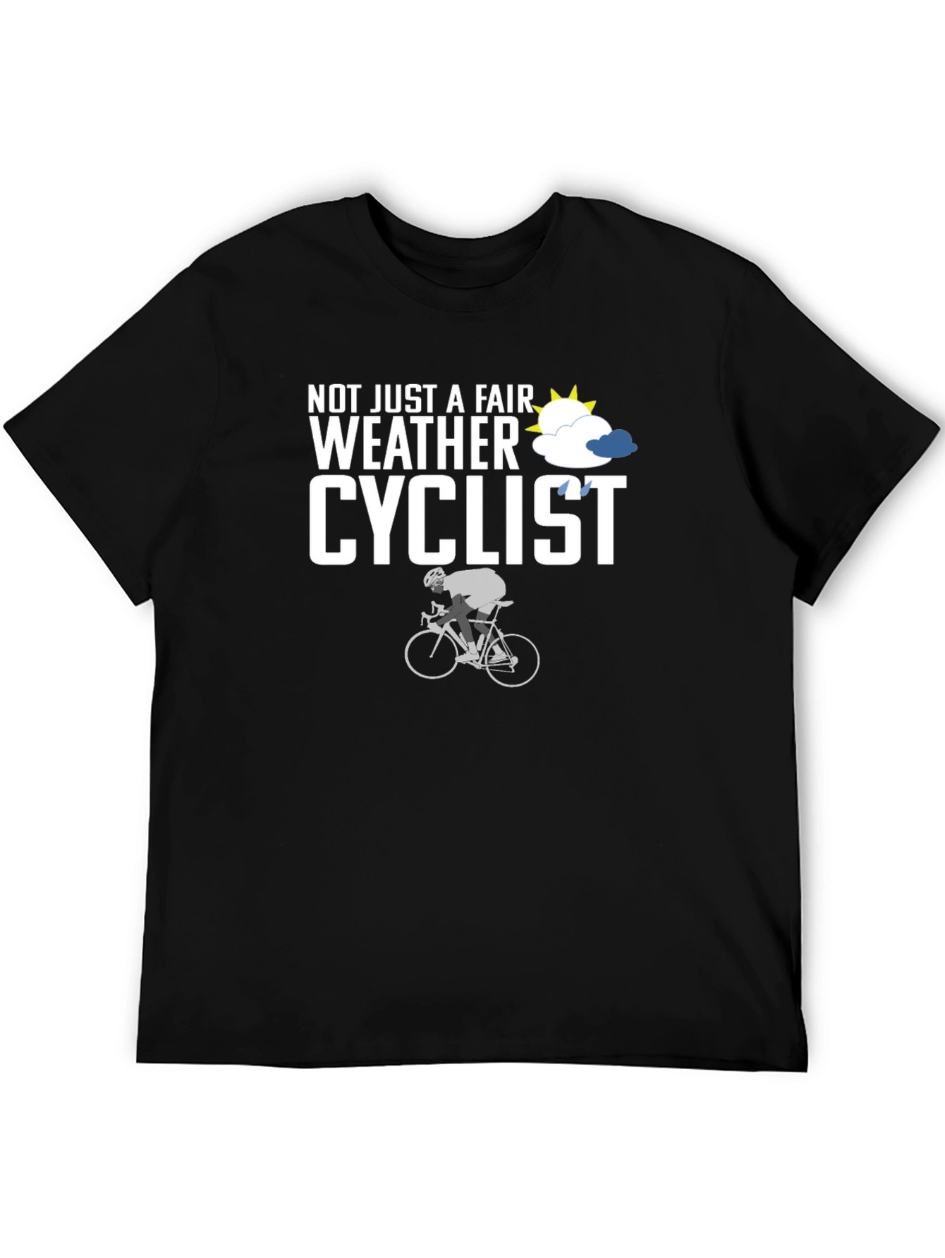Fair Weather Cyclist T-Shirt - Cycling Enthusiast Apparel