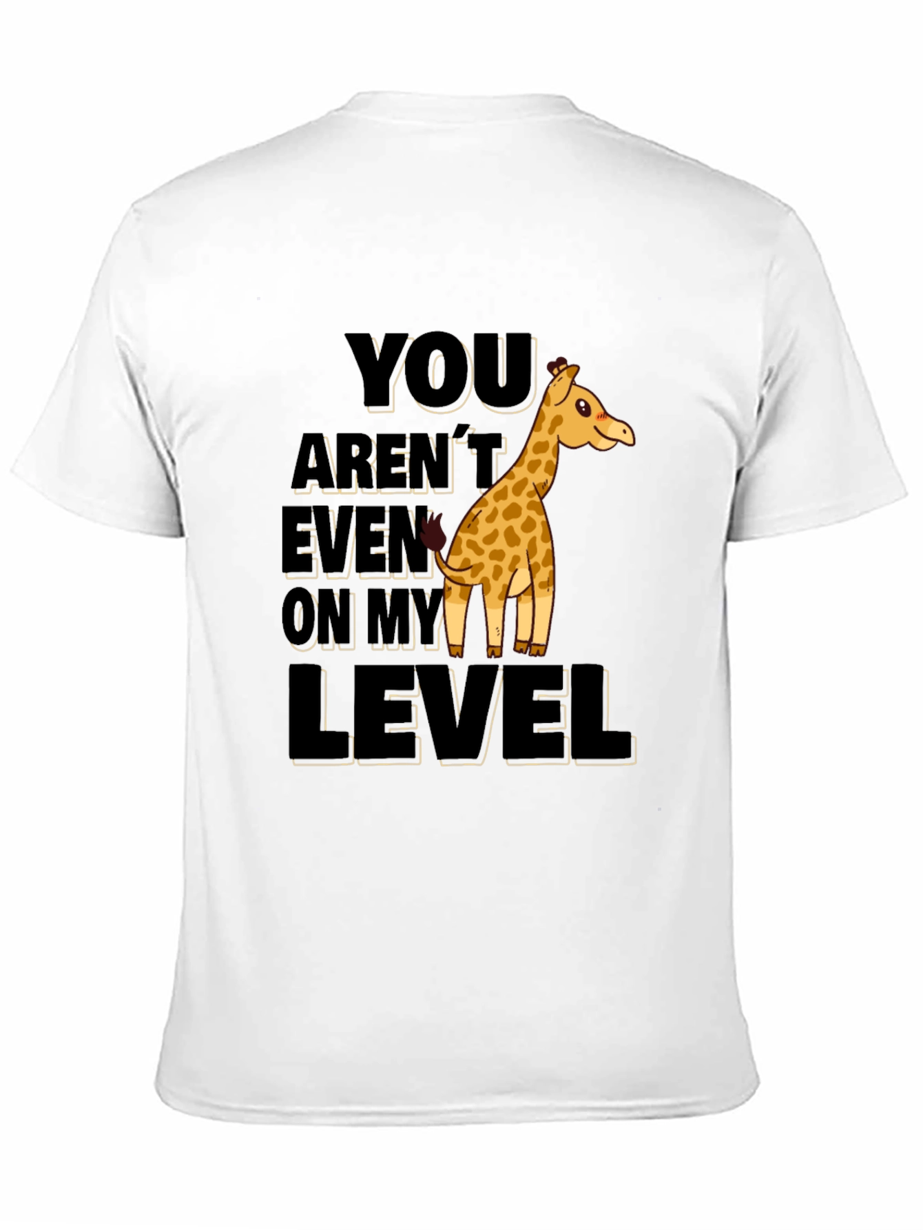 Giraffe Level Humor Graphic T-Shirt